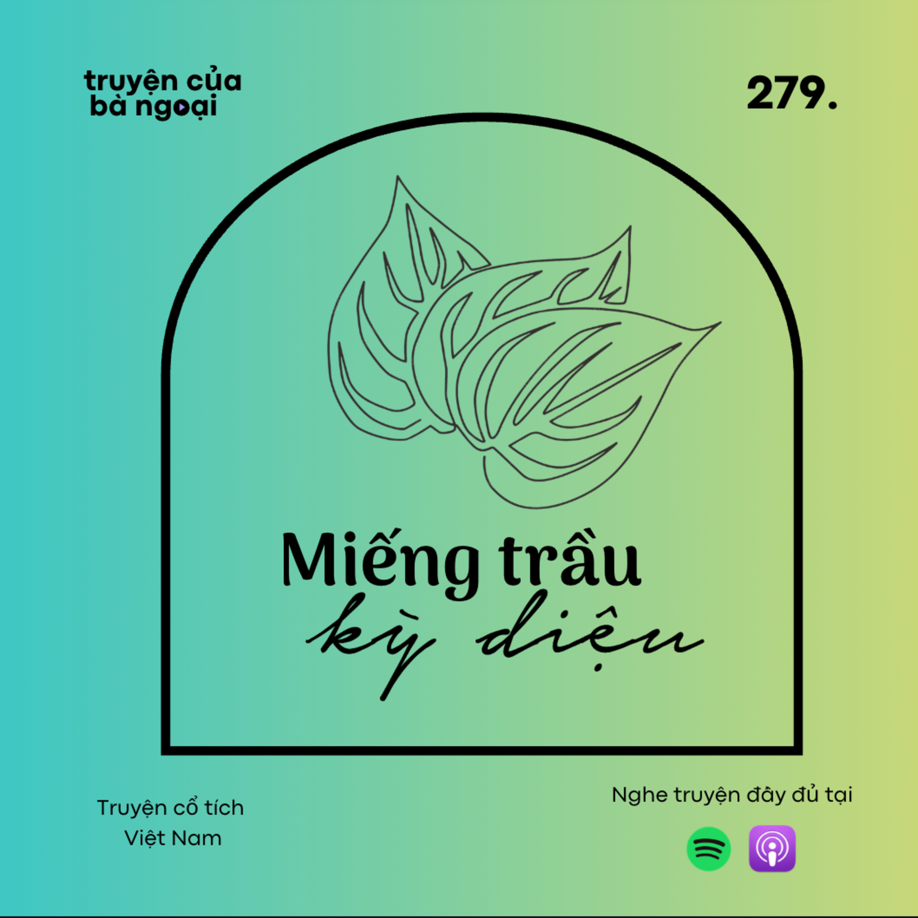 [Tập 279] Miếng trấu kỳ diệu - Truyện cổ tích Việt Nam episode artwork