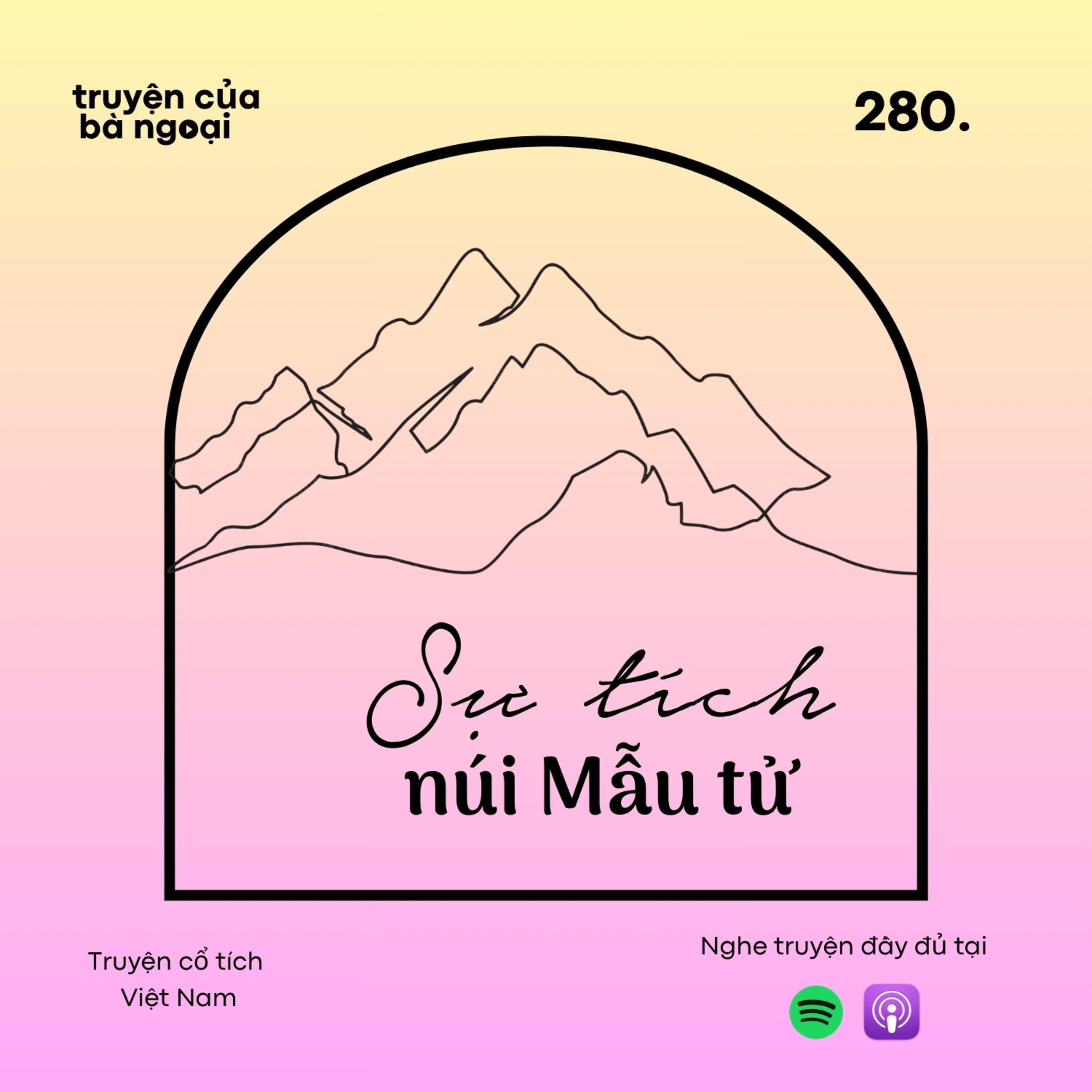 [Tập 280] Sự tích núi Mẫu tử - Truyện cổ tích Việt Nam episode artwork