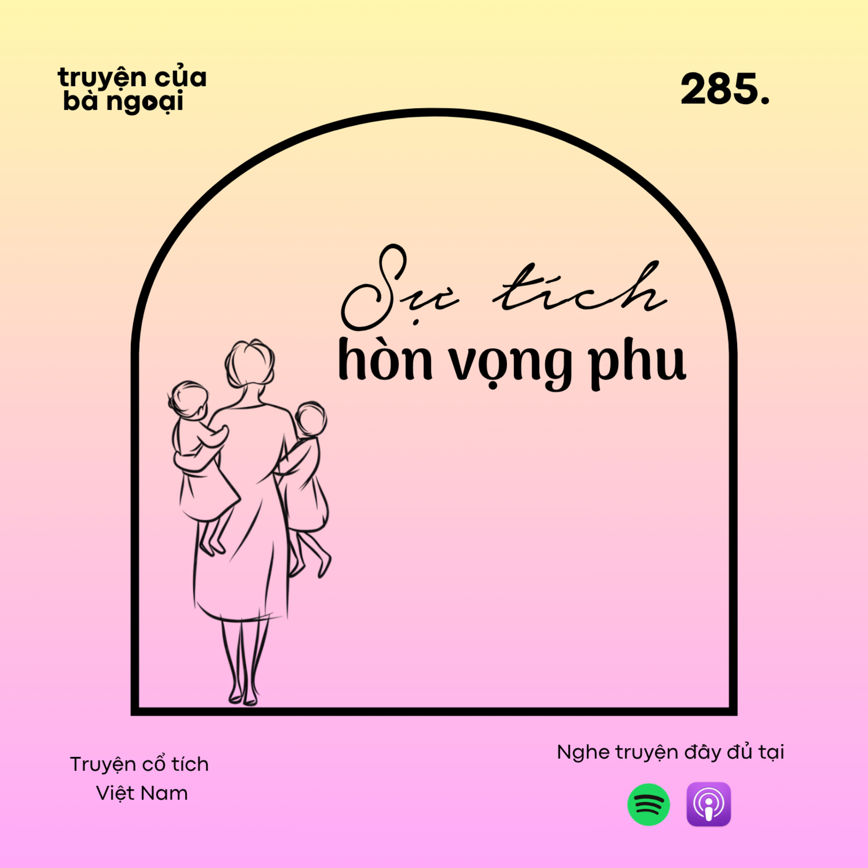 [Tập 285] Sự tích hòn vọng phu - Truyện cổ tích Việt Nam episode artwork