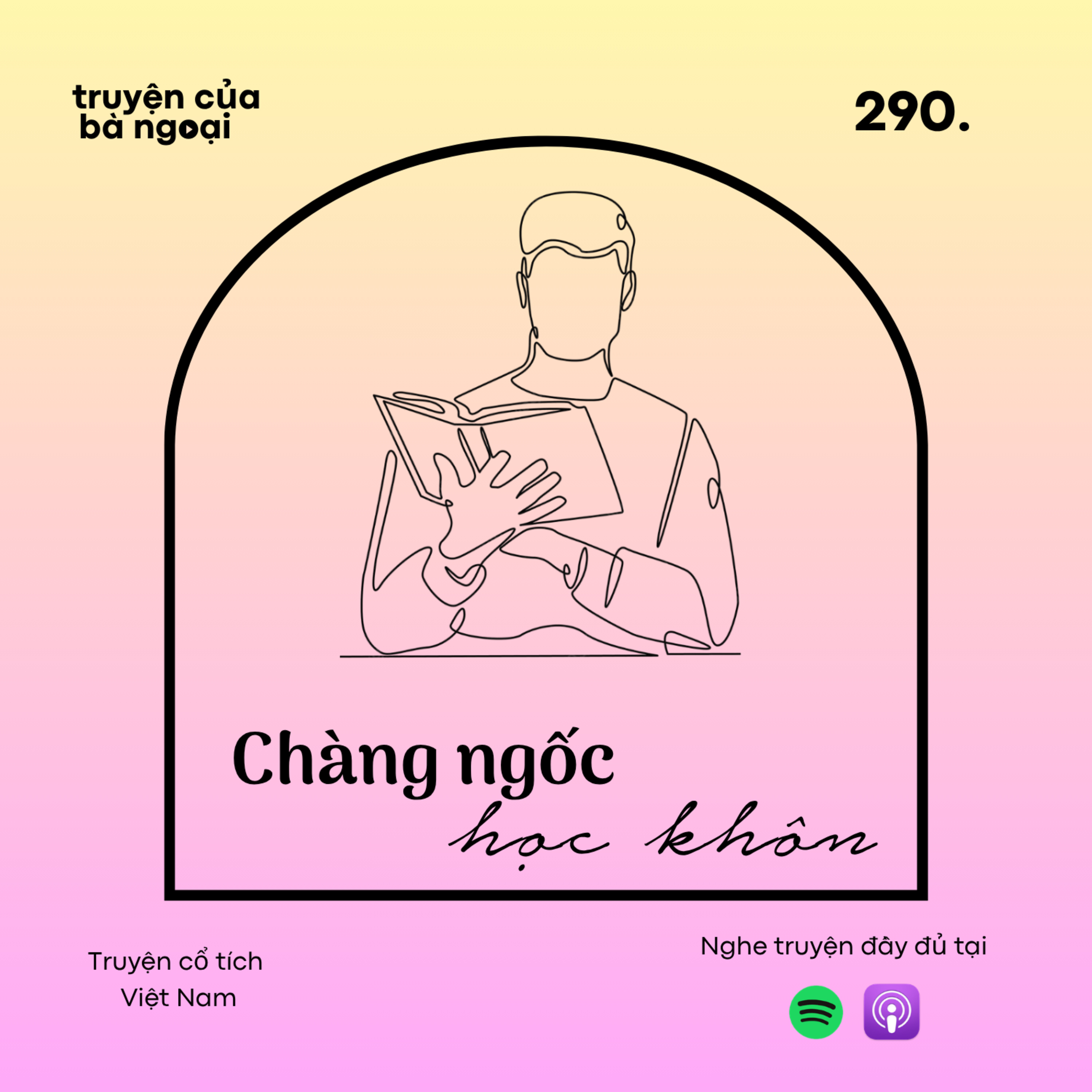 [Tập 290] Chàng ngốc học khôn - Truyện cổ tích Việt Nam episode artwork