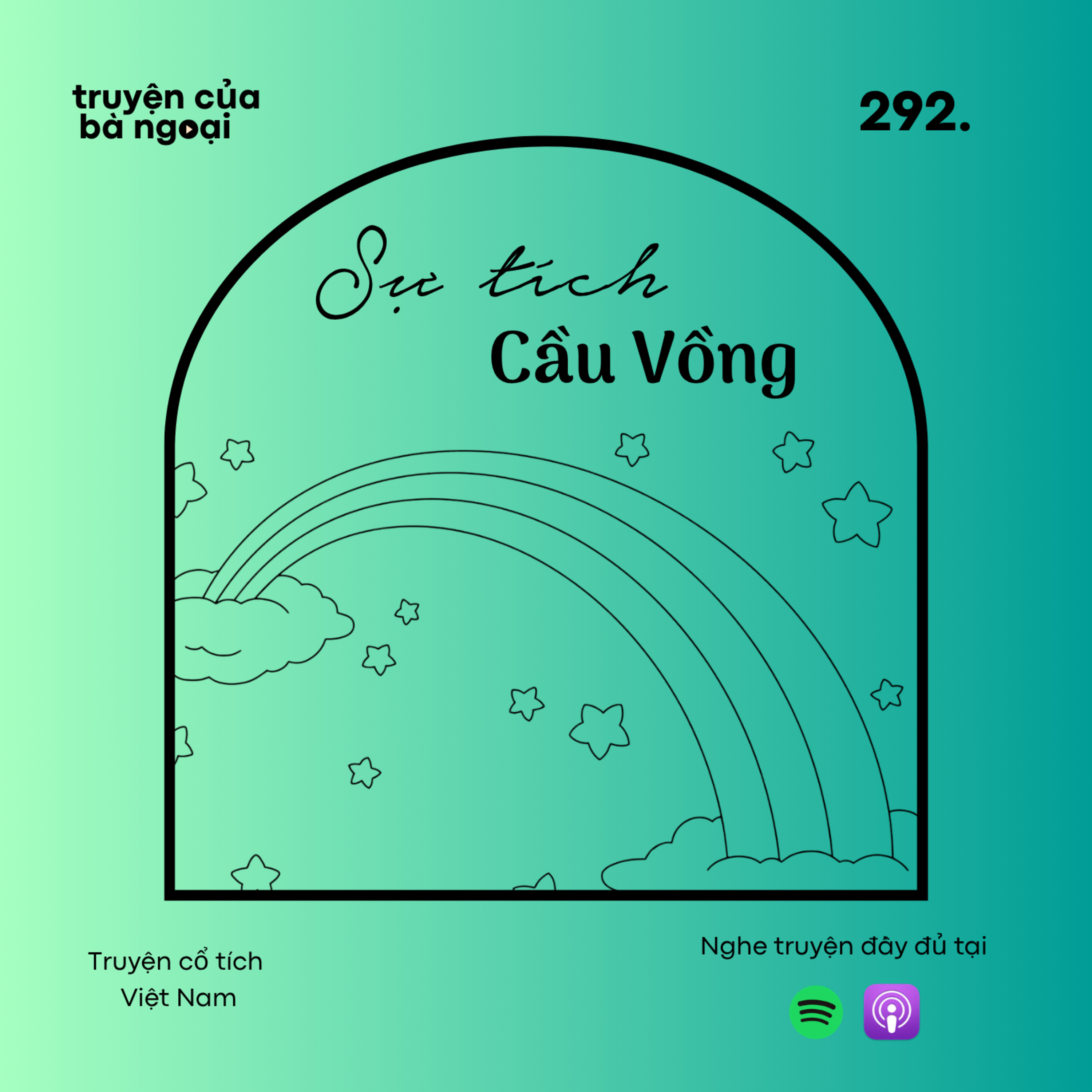 [Tập 292] Sự tích Cầu Vồng - Truyện cổ tích Việt Nam