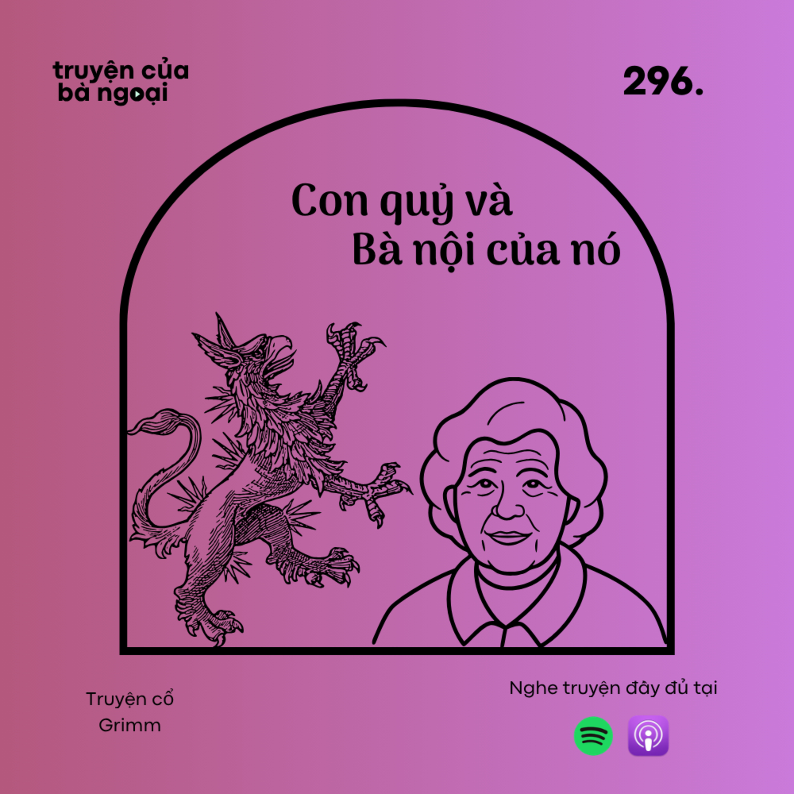 [Tập 296]Con quỷ và bà nội của nó - Truyện cổ Grimm