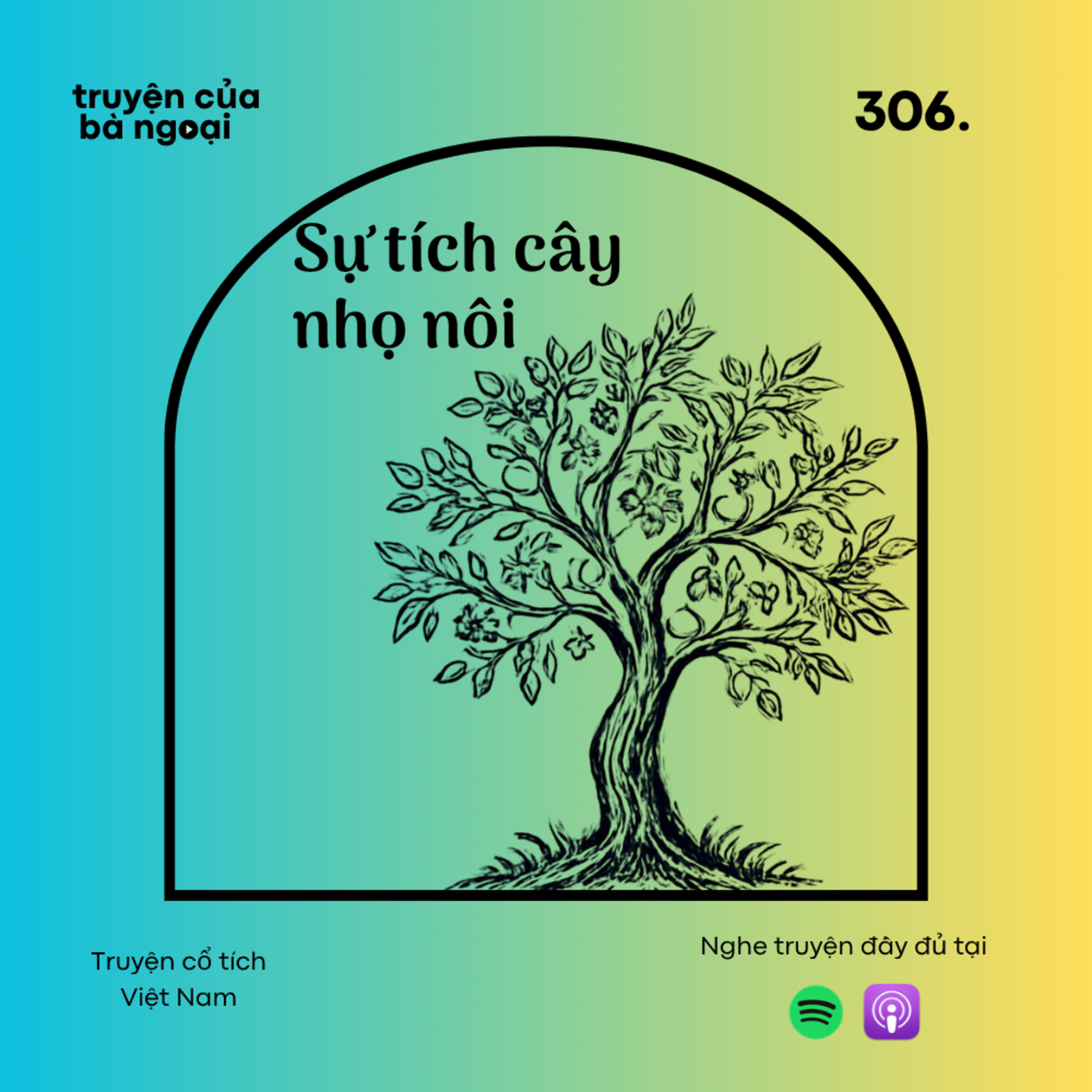 [Tập 306]Sự tích cây nhọ nôi - Truyện cổ tích Việt Nam