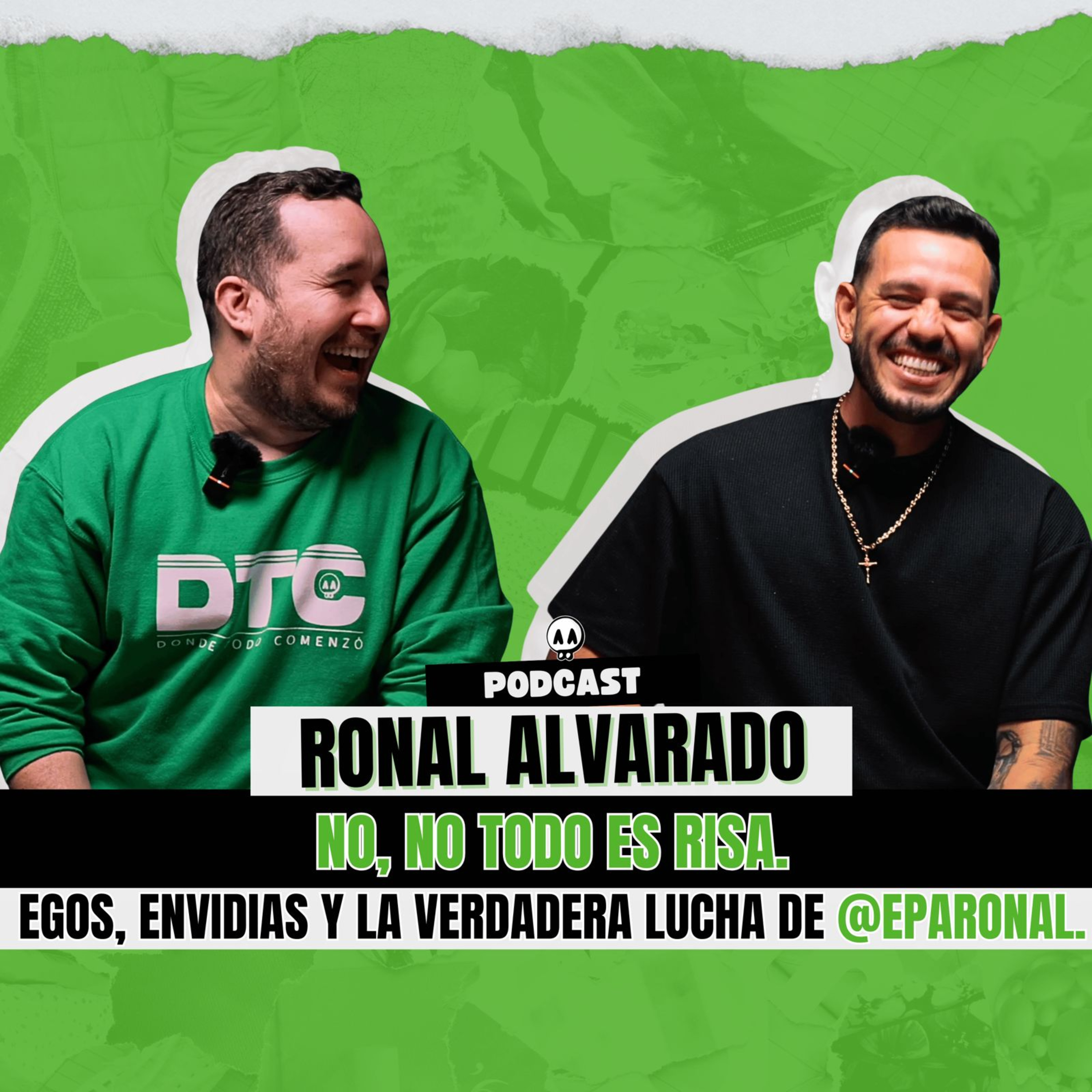 Falsas Amistades y Mucho Ego: La Cruda Verdad de Epa Ronald episode artwork