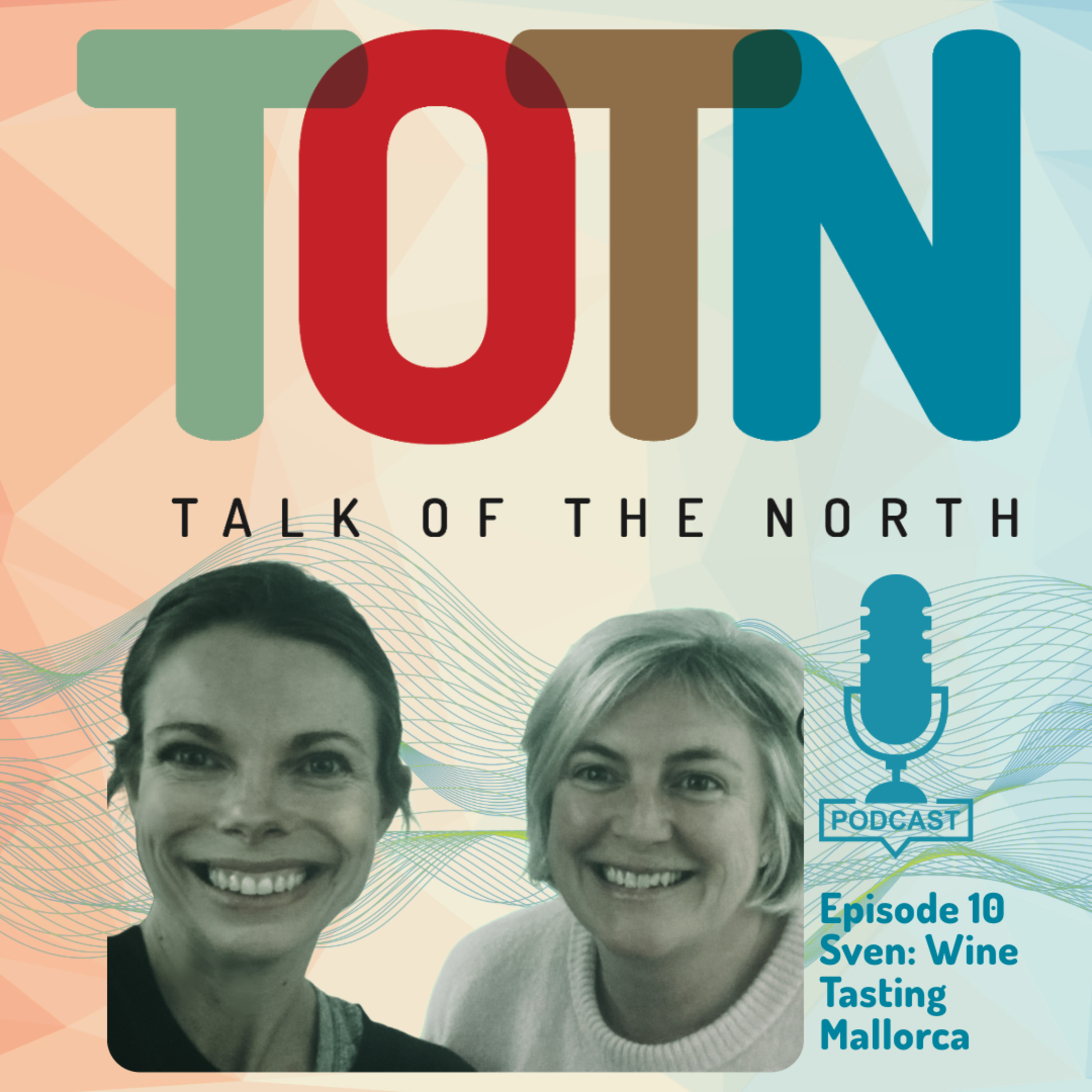 Talk of the North, Mallorca: The Podcast