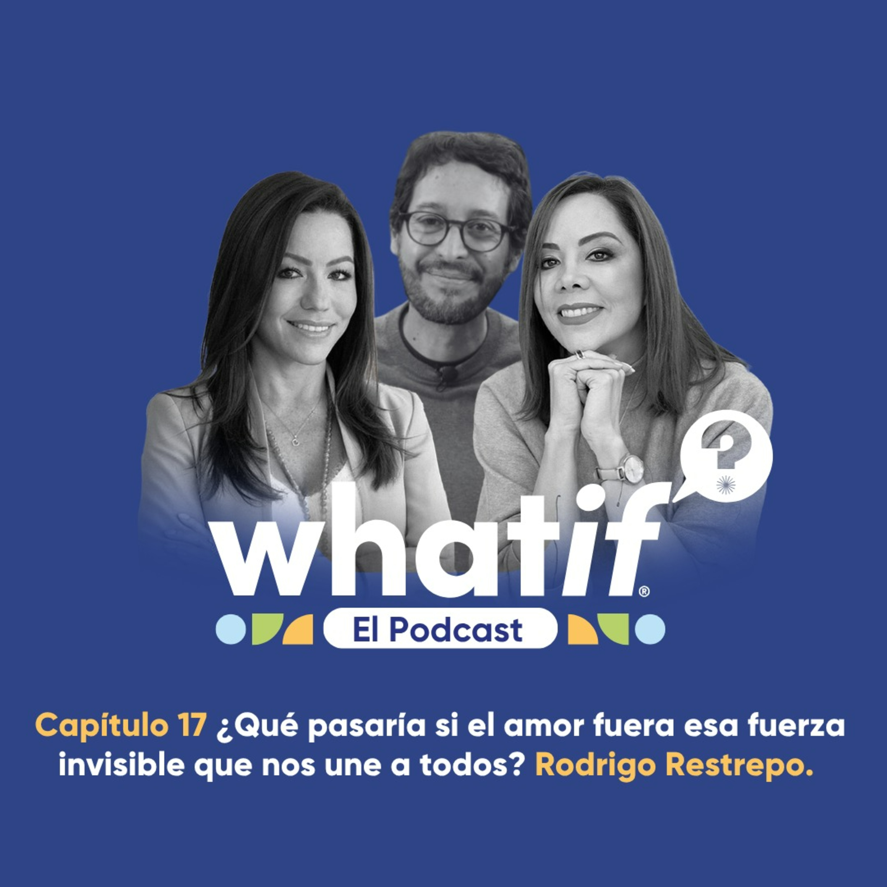 ¿Qué pasaría si educar desde el amor fuera la clave para formar hijos seguros y felices? con Rodrigo Restrepo episode artwork