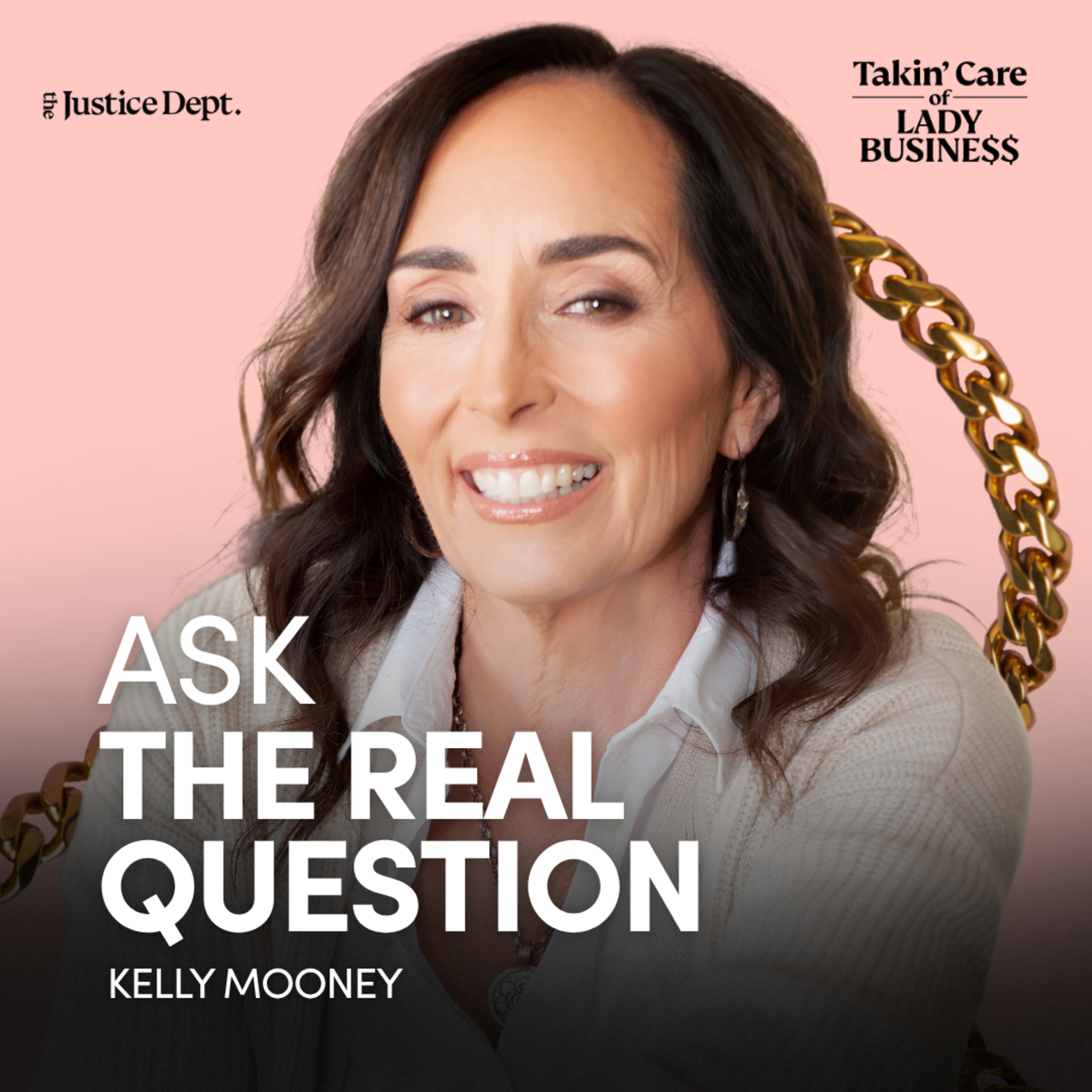 Gloria Steinem Asked Her One Question, and It Changed Her Trajectory - Kelly Mooney episode artwork