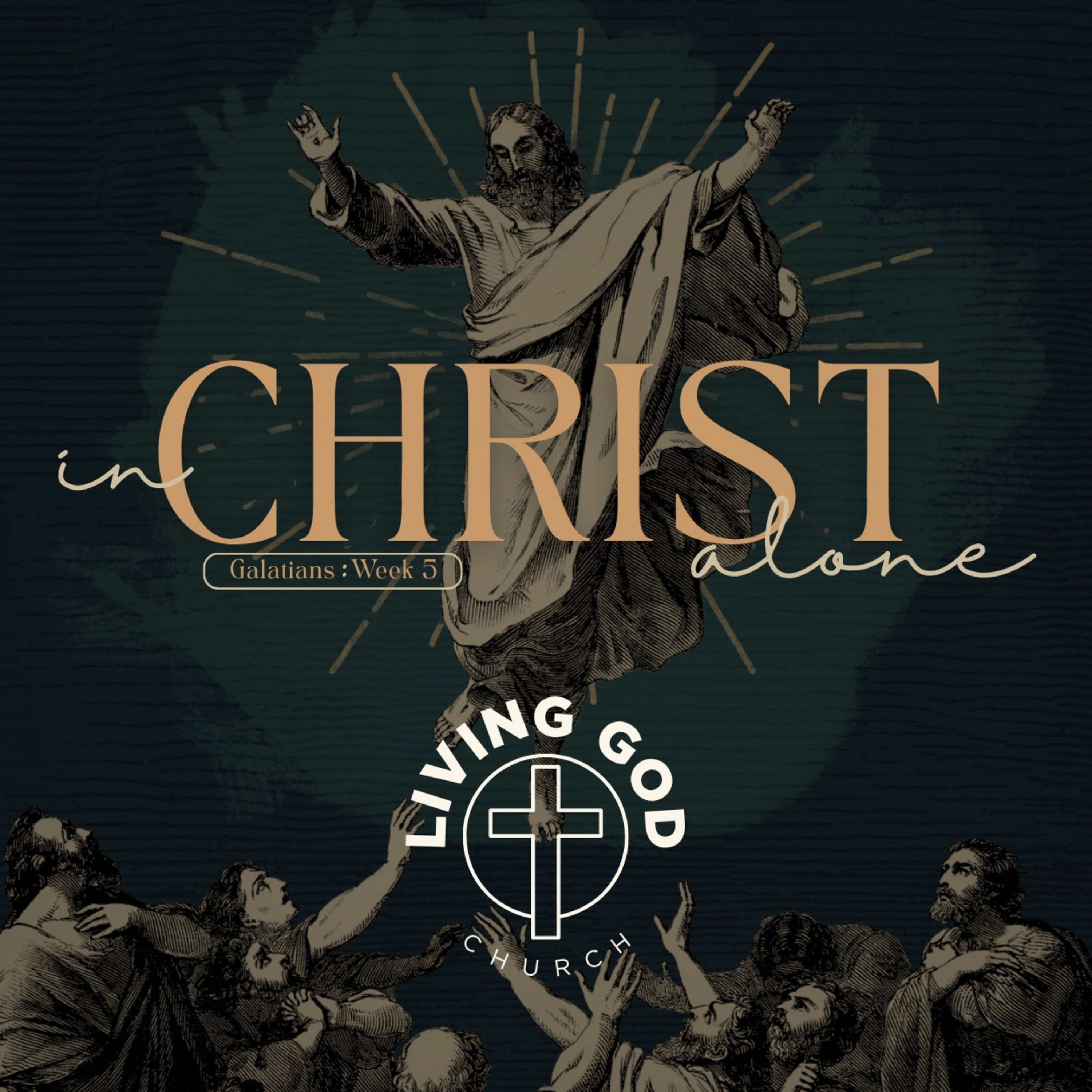 In Christ Alone - Week 5 episode artwork
