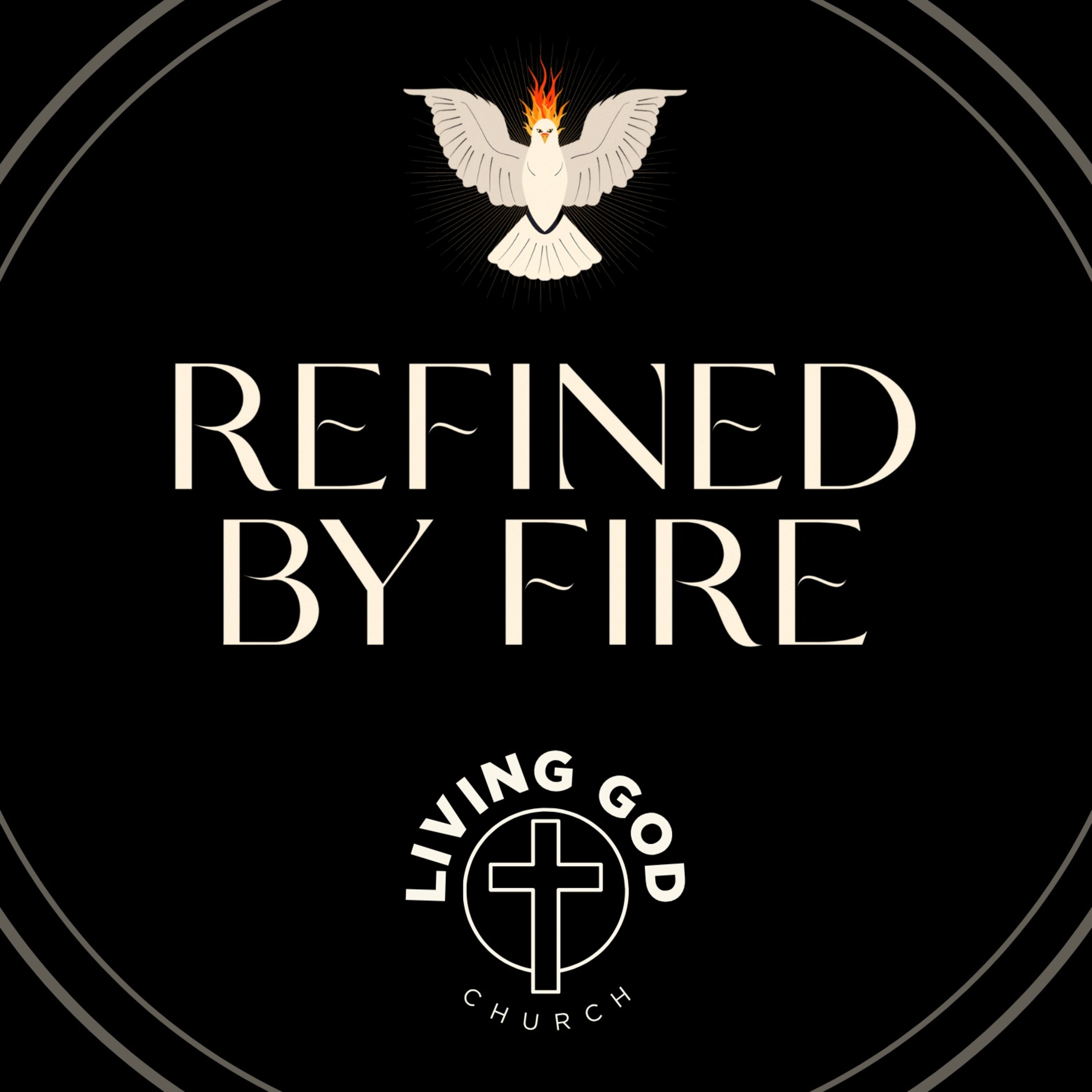 Refined By Fire episode artwork