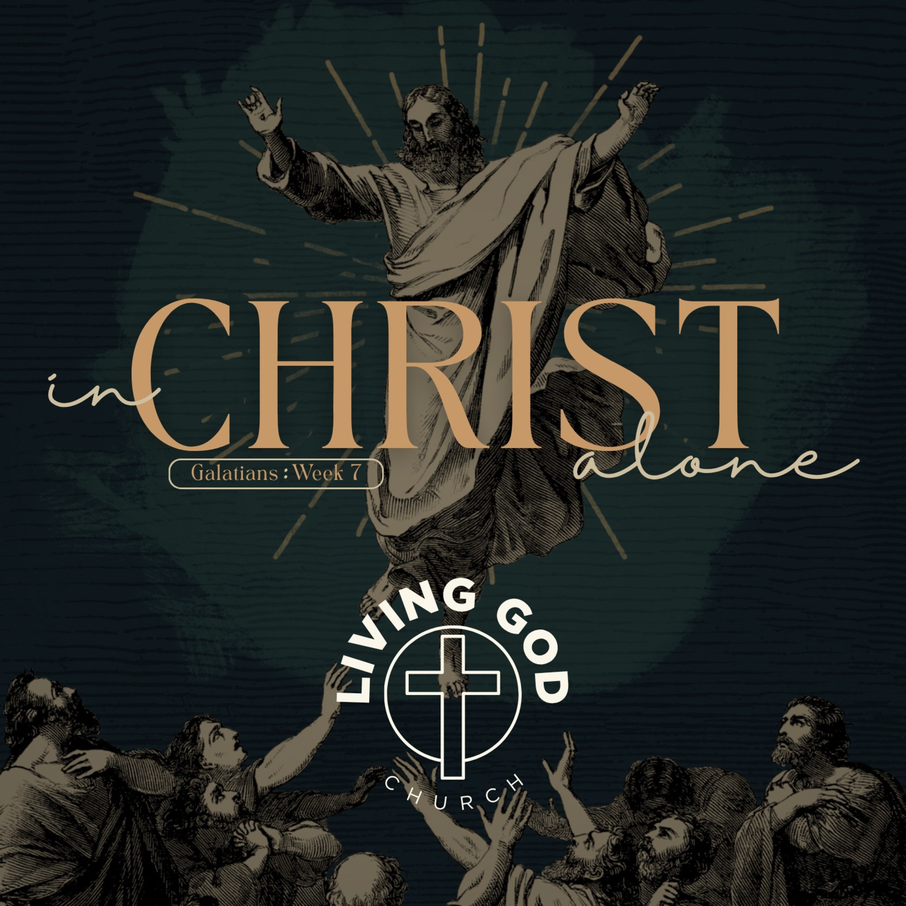 In Christ Alone - Week 7 episode artwork