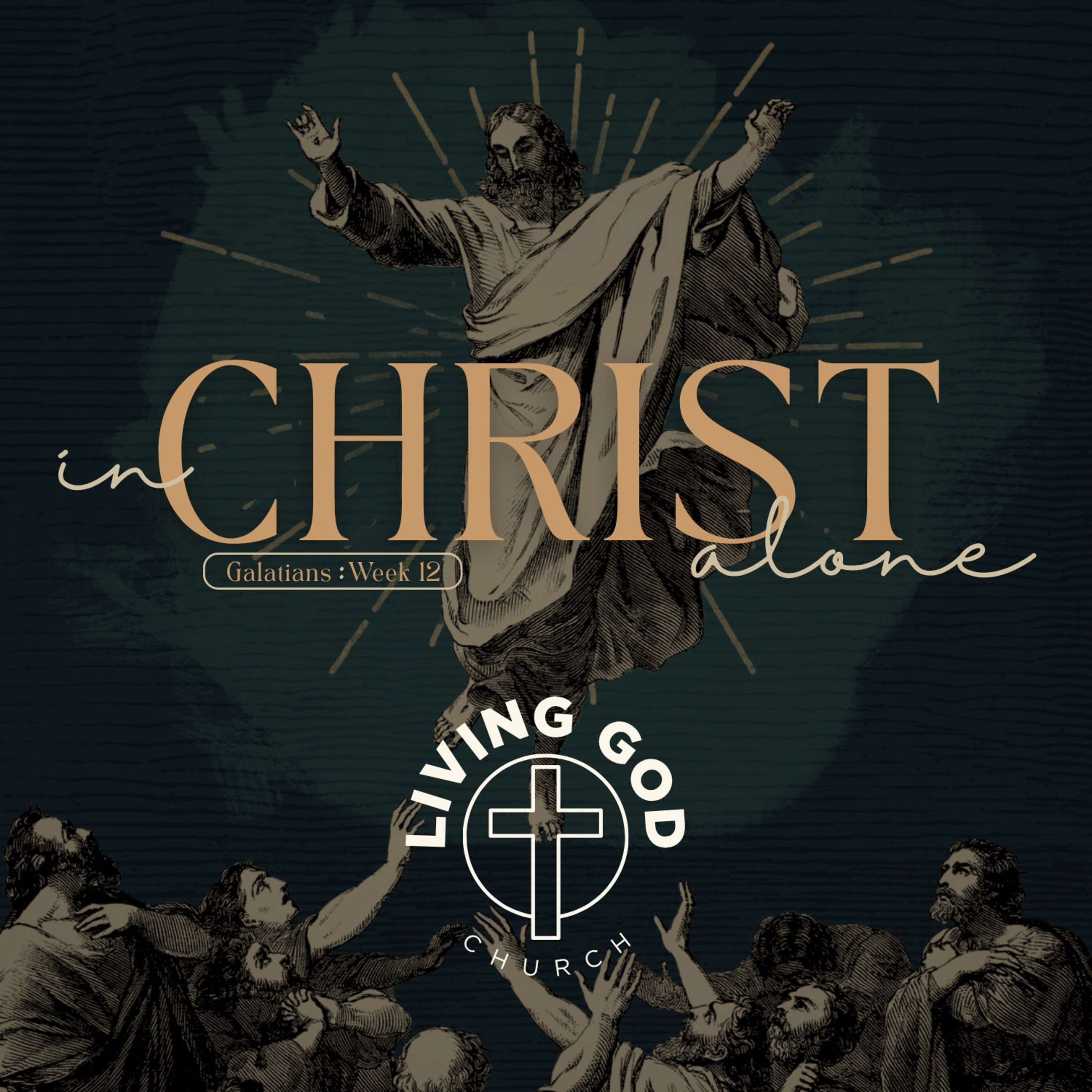 In Christ Alone - Week 12 episode artwork