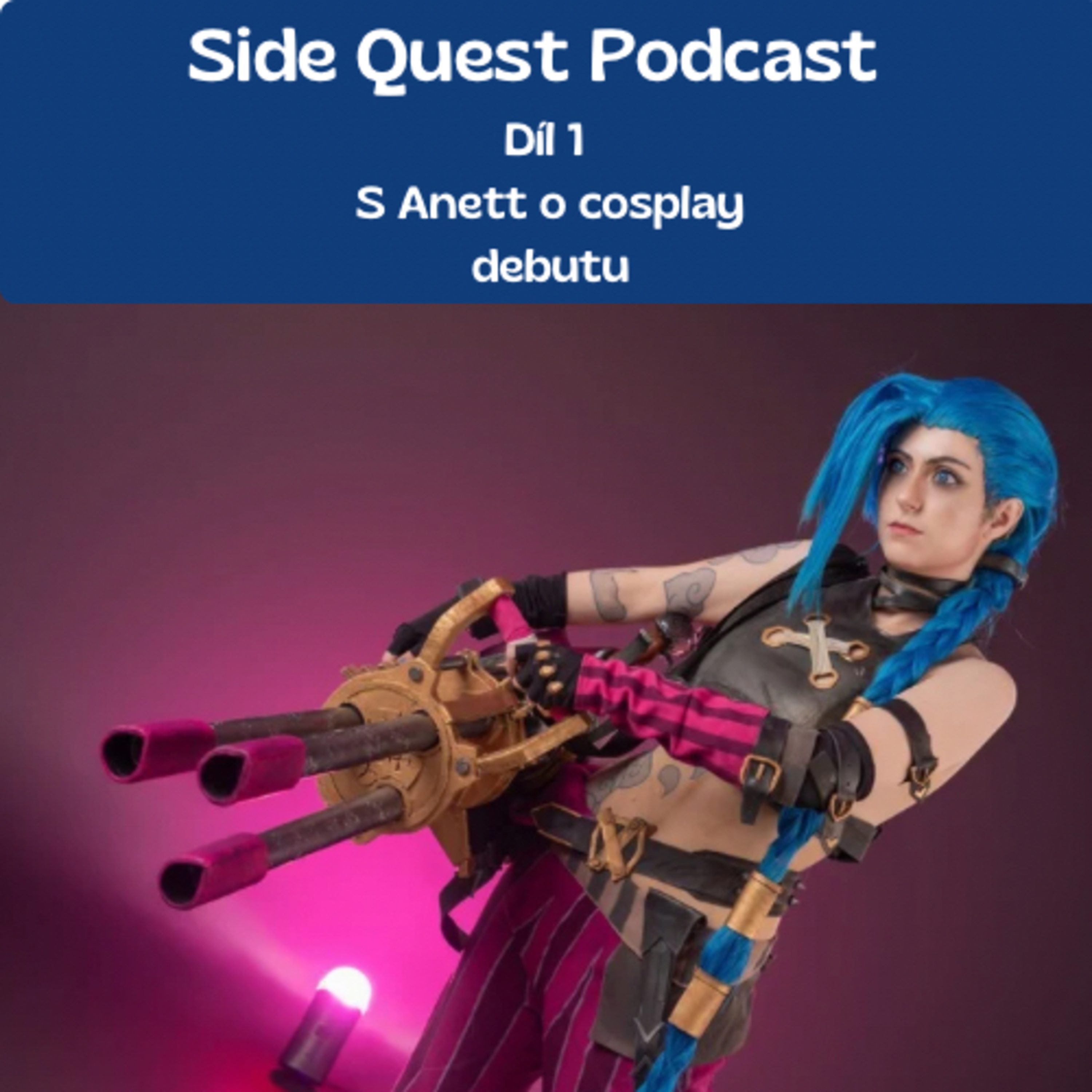 “Na porotu jsem namířila zbraní,” říká Anett o svém cosplay debutu. episode artwork