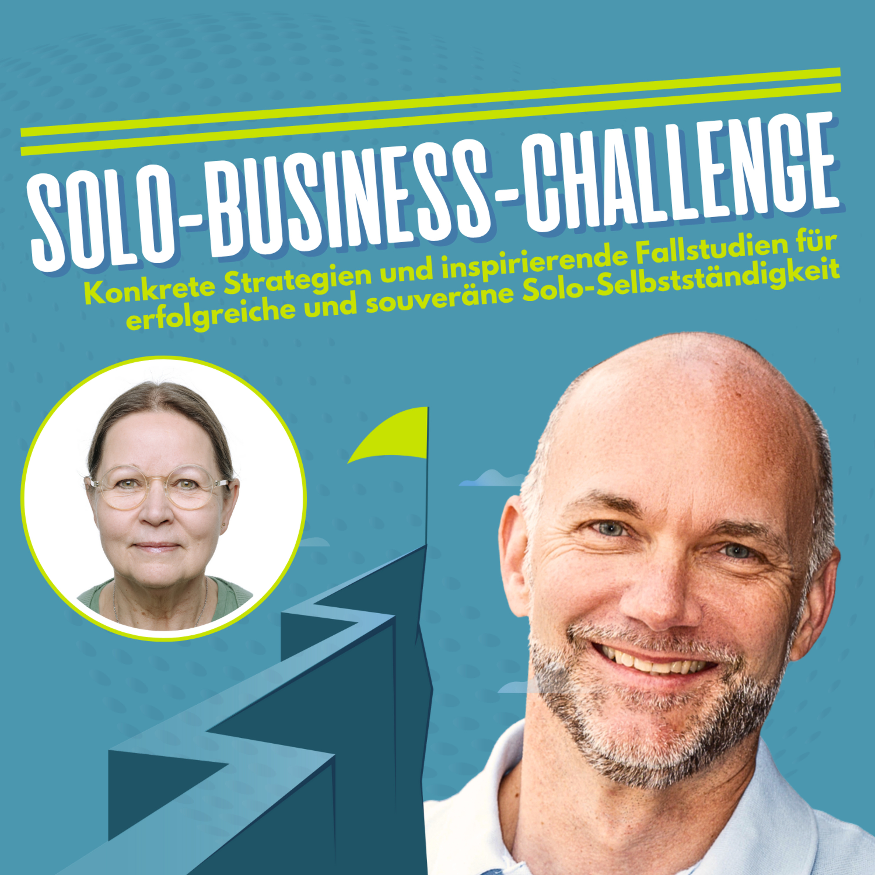 Solo Business Challenge mit Martin Stiffel: Strategien & Fallstudien für Solo-Selbstständige