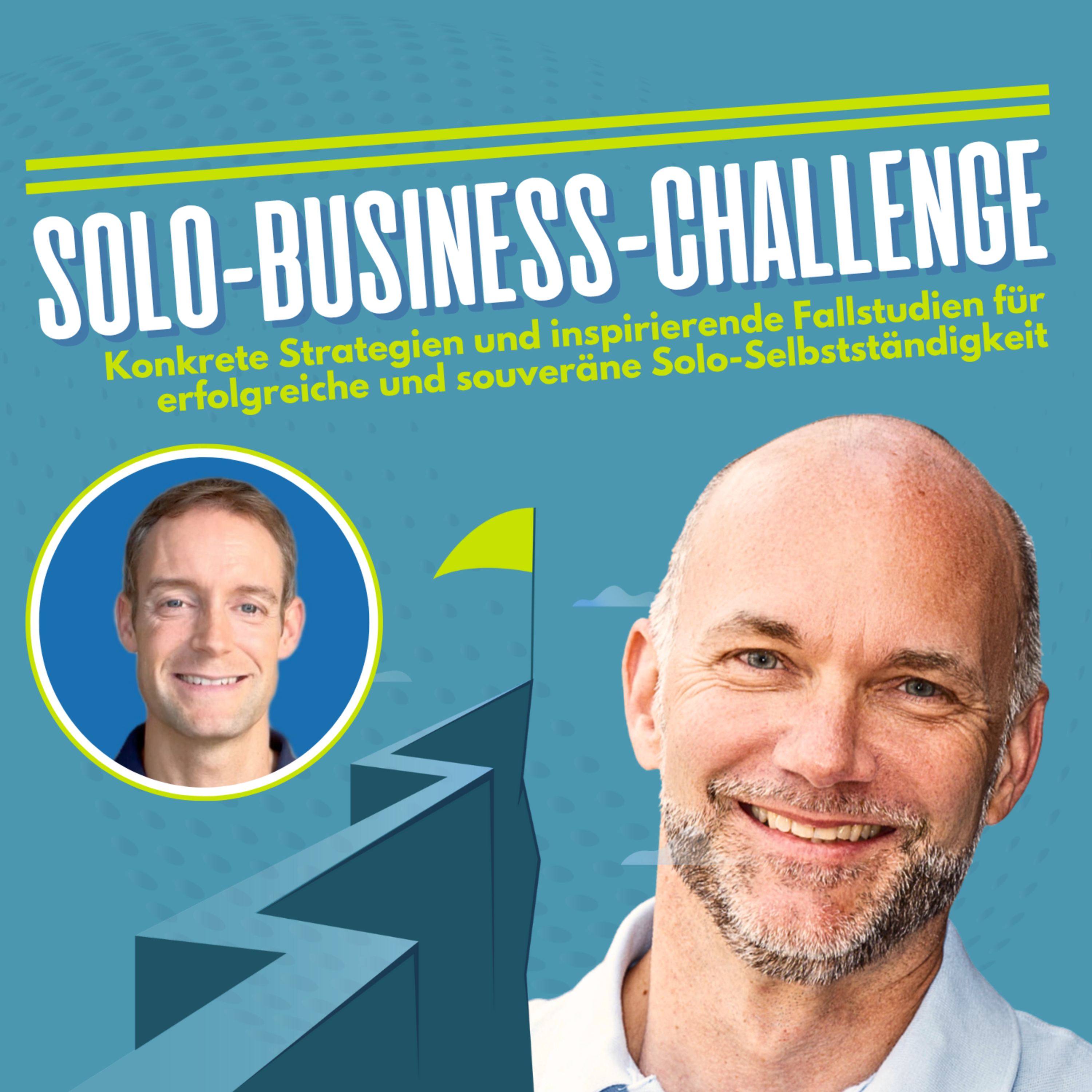 Solo Business Challenge mit Martin Stiffel: Strategien & Fallstudien für Solo-Selbstständige