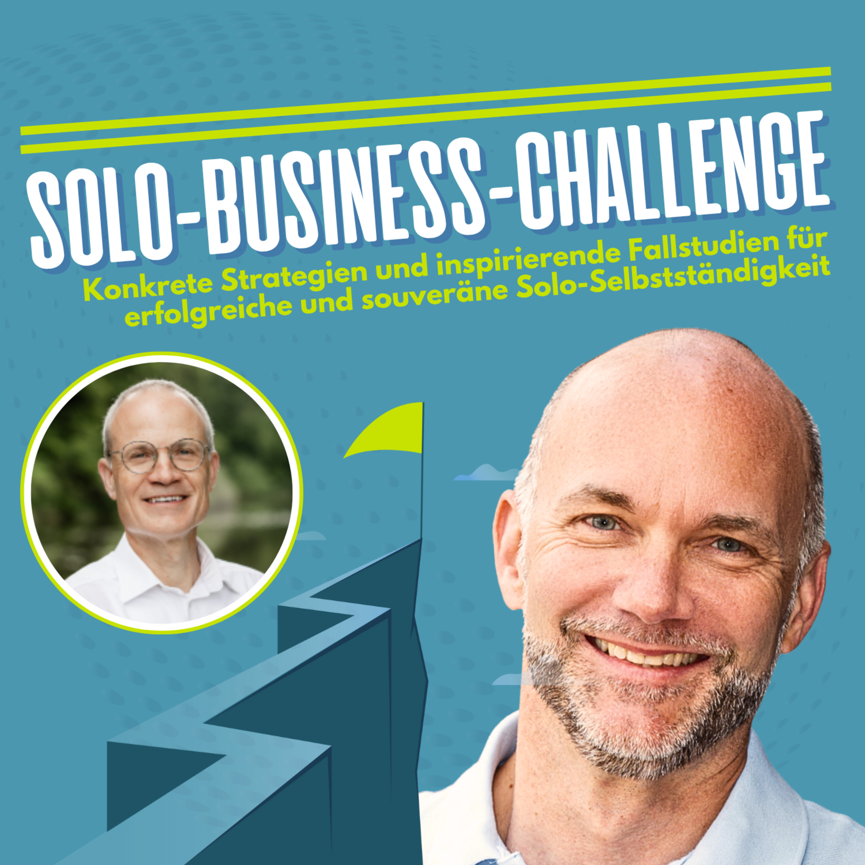 Solo Business Challenge mit Martin Stiffel: Strategien & Fallstudien für Solo-Selbstständige