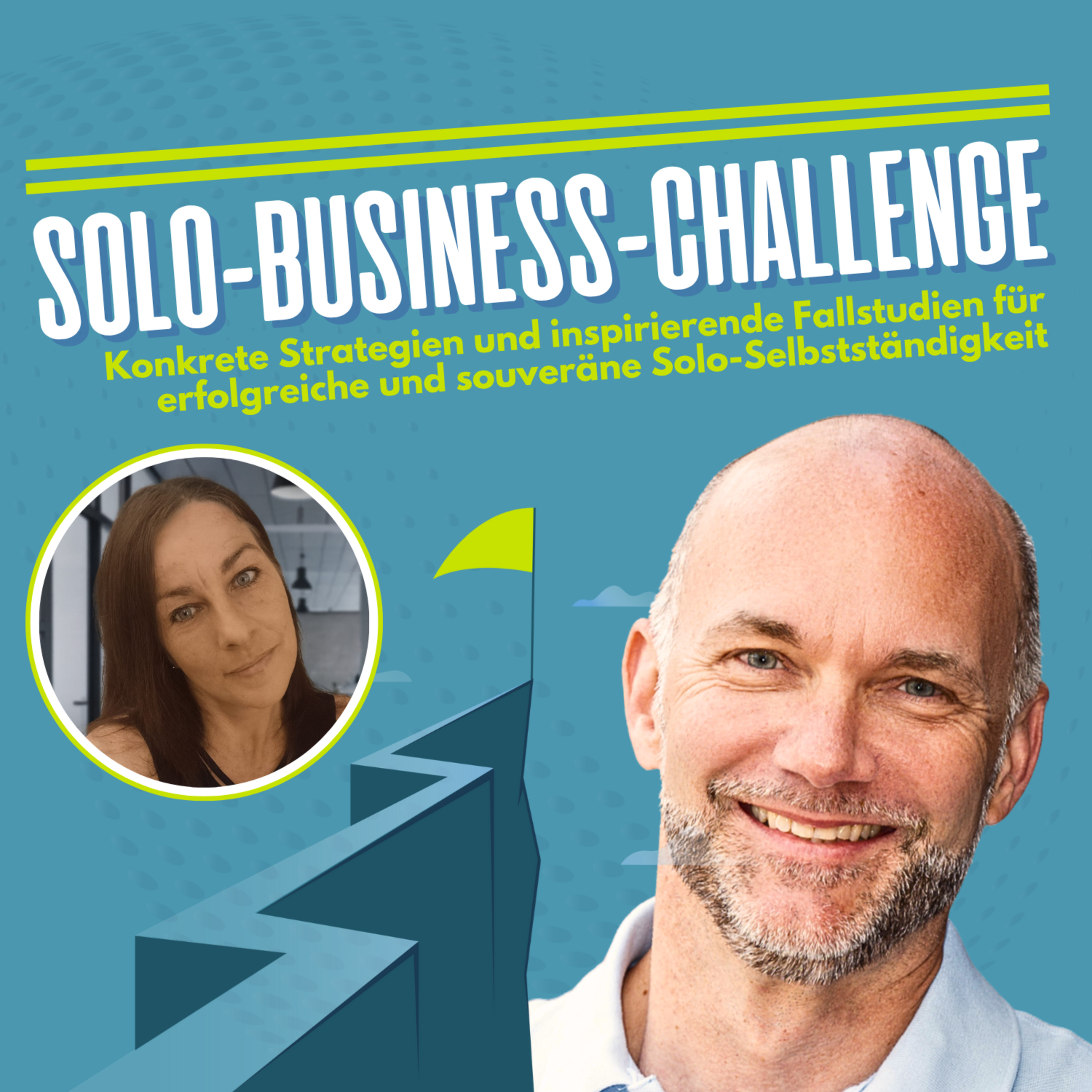 Solo Business Challenge mit Martin Stiffel: Strategien & Fallstudien für Solo-Selbstständige