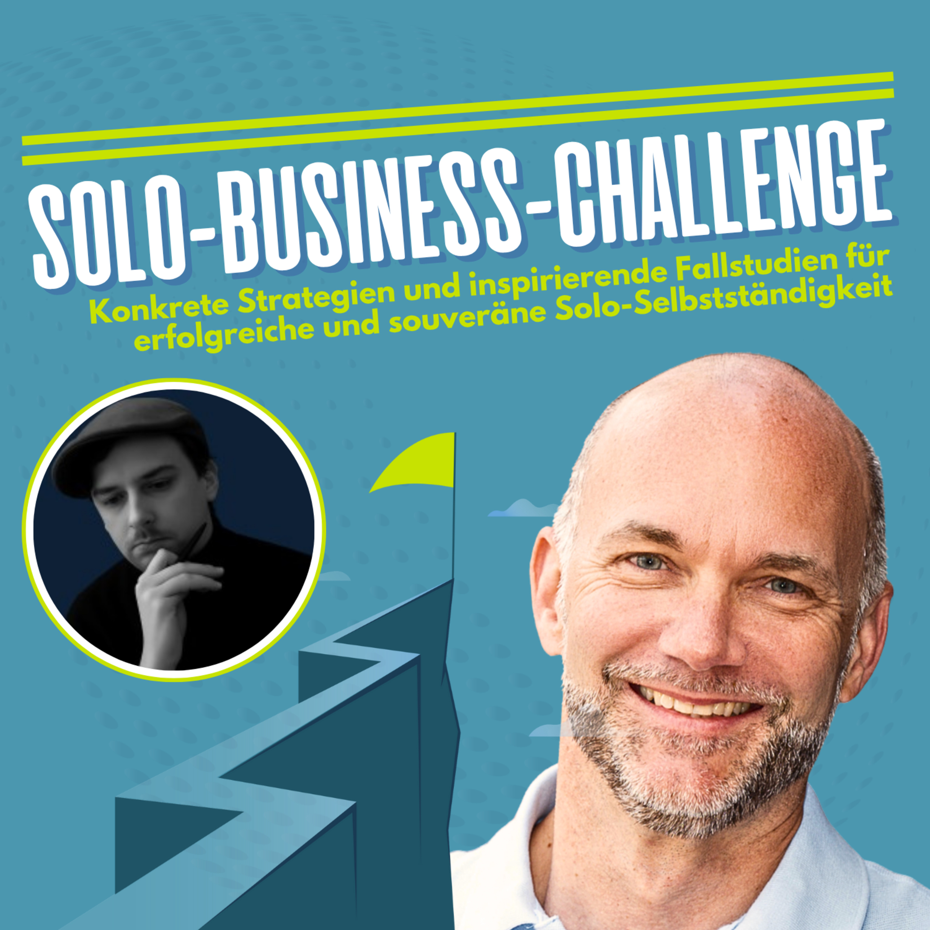 Solo Business Challenge mit Martin Stiffel: Strategien & Fallstudien für Solo-Selbstständige