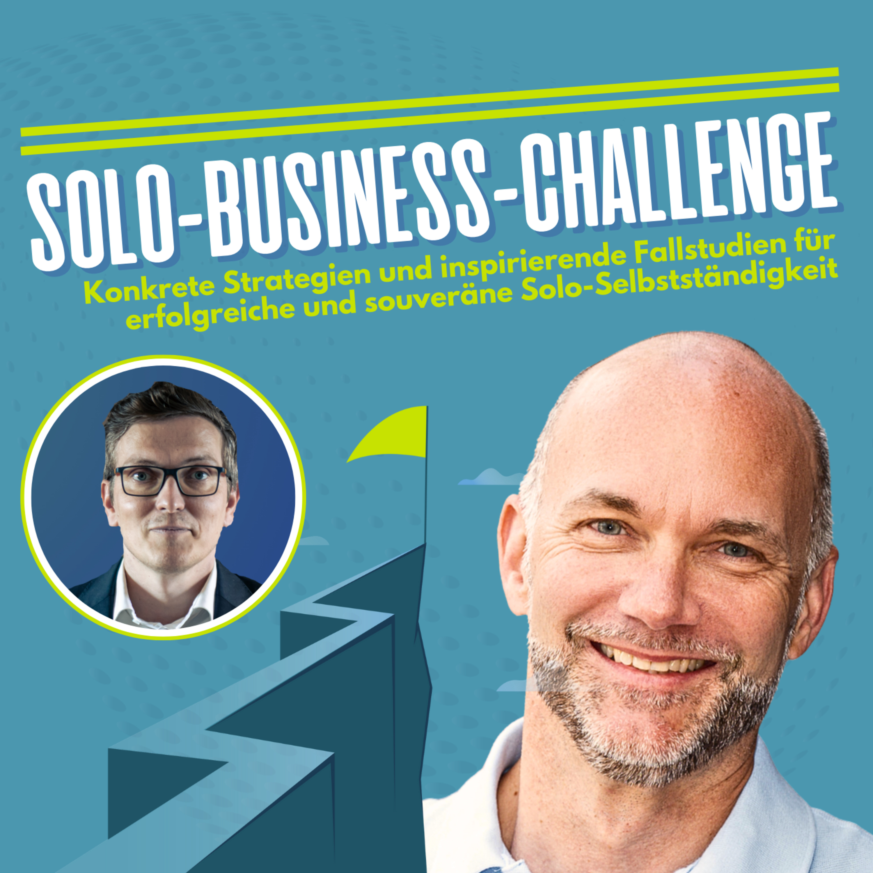 Solo Business Challenge mit Martin Stiffel: Strategien & Fallstudien für Solo-Selbstständige