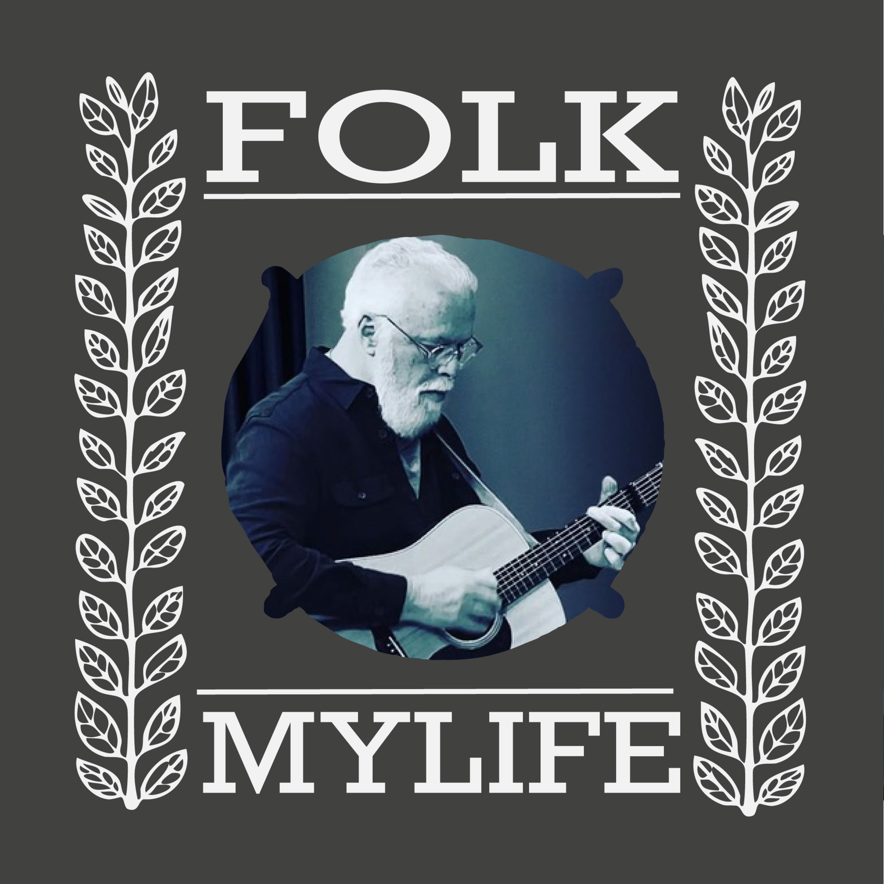 Folk My Life - Podcast