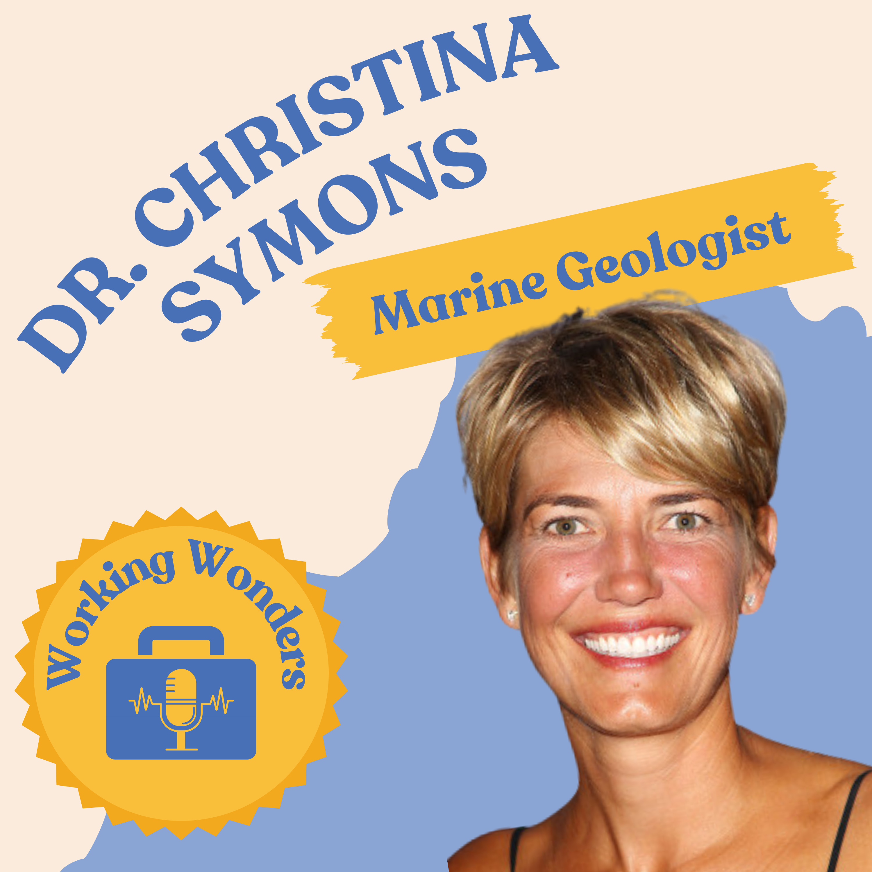 Exploring the Depths of the Ocean with Dr. Christina Symons - Working Wonders Episode 1 episode artwork