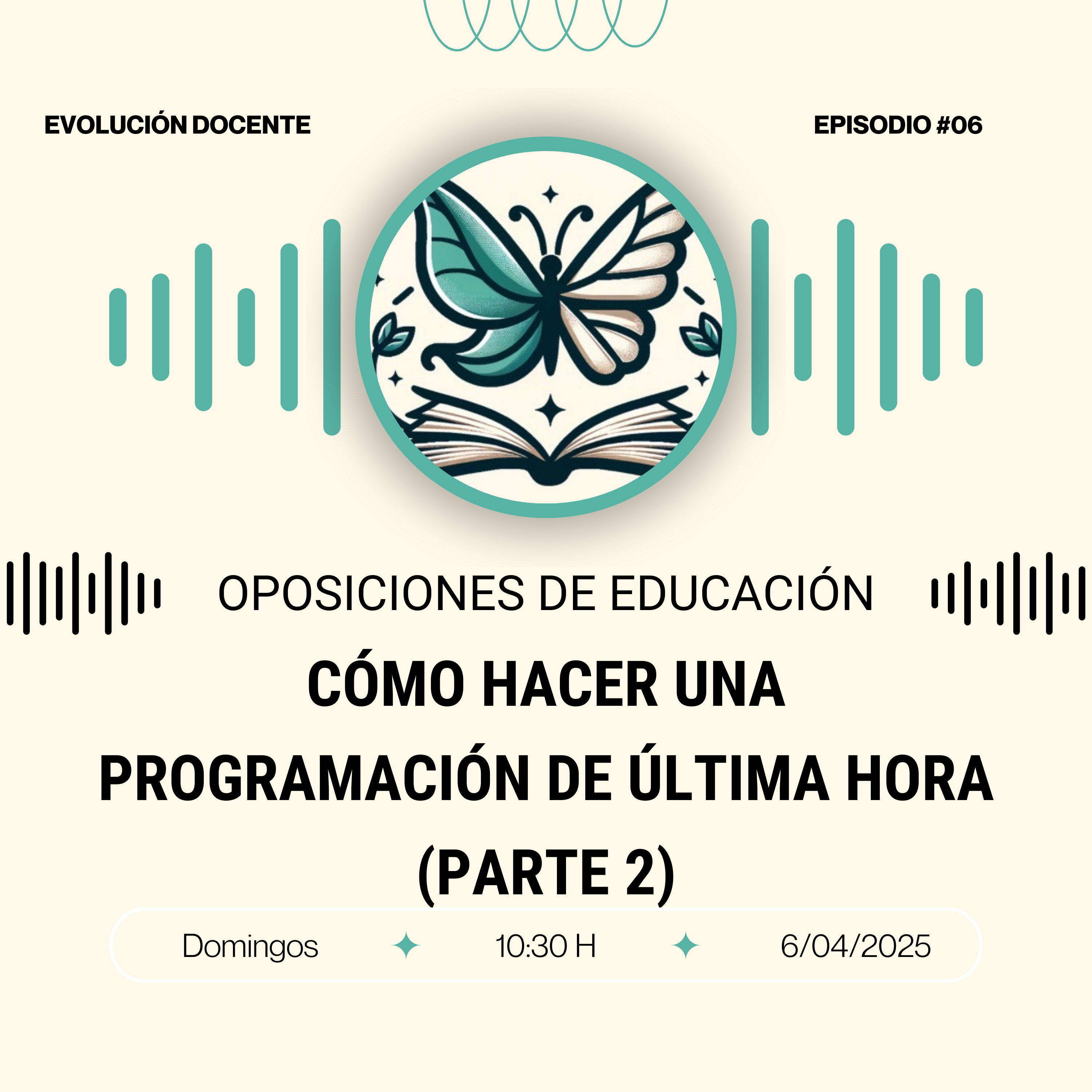🎙 Evolución Docente: Oposiciones de Educación