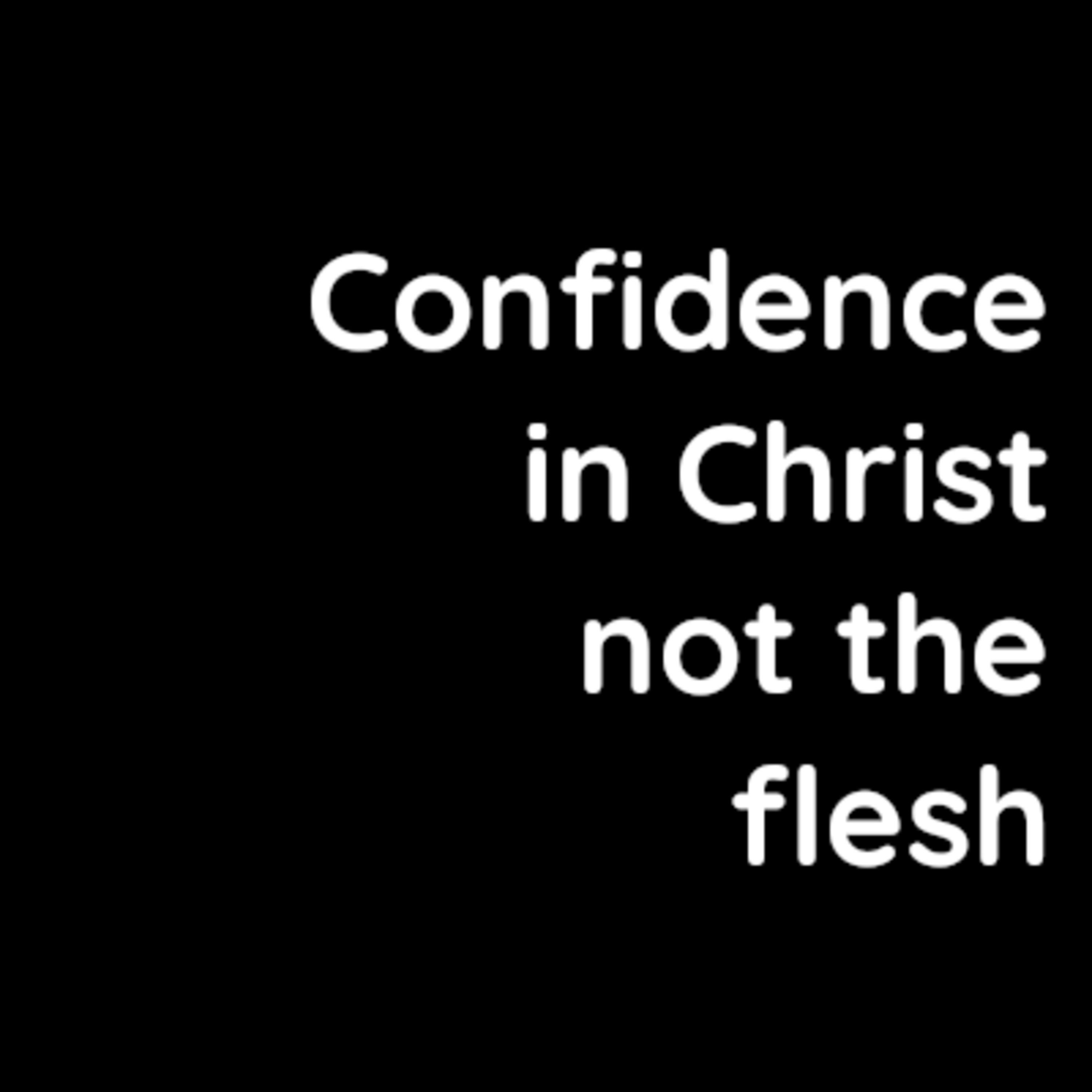 Confidence in Christ not the flesh - David Kennedy