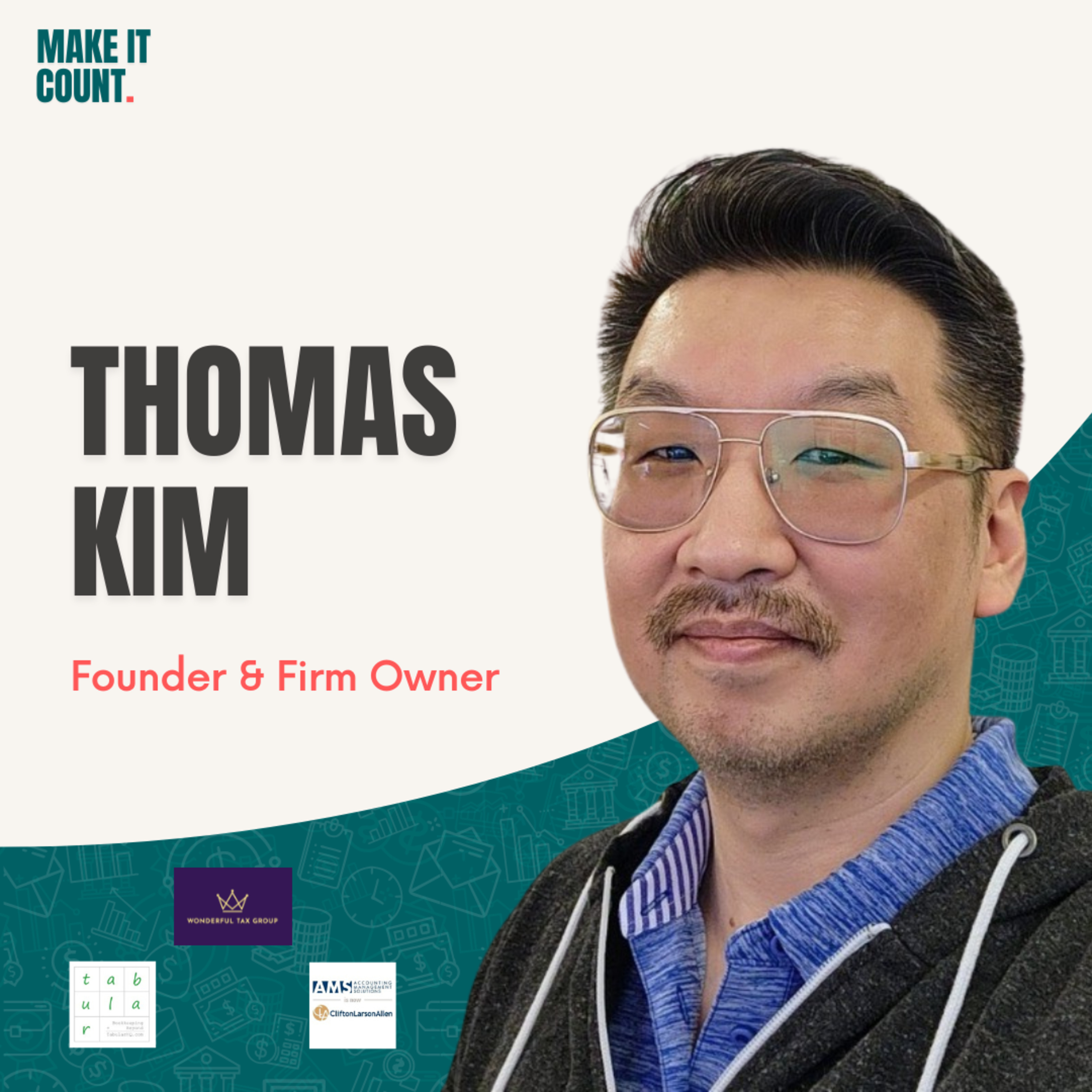 From Freelance Accounting to the Future of Tax Services | Thomas Kim, Founder of Wonderful Tax Group episode artwork