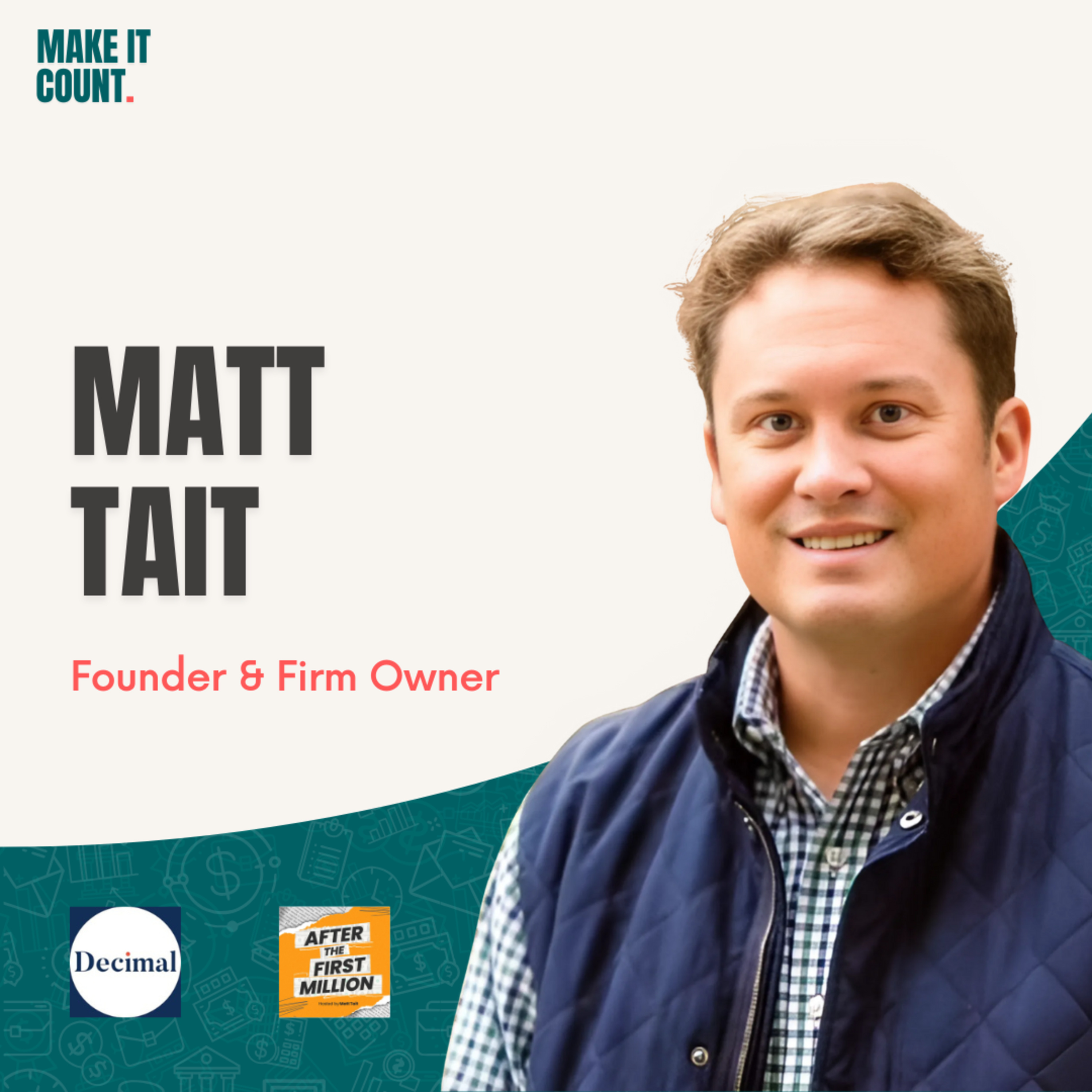 Building a Modern Firm: Remote Culture, Tech-Driven Growth & Buying KPMG Spark | Matt Tait, Founder of Decimal