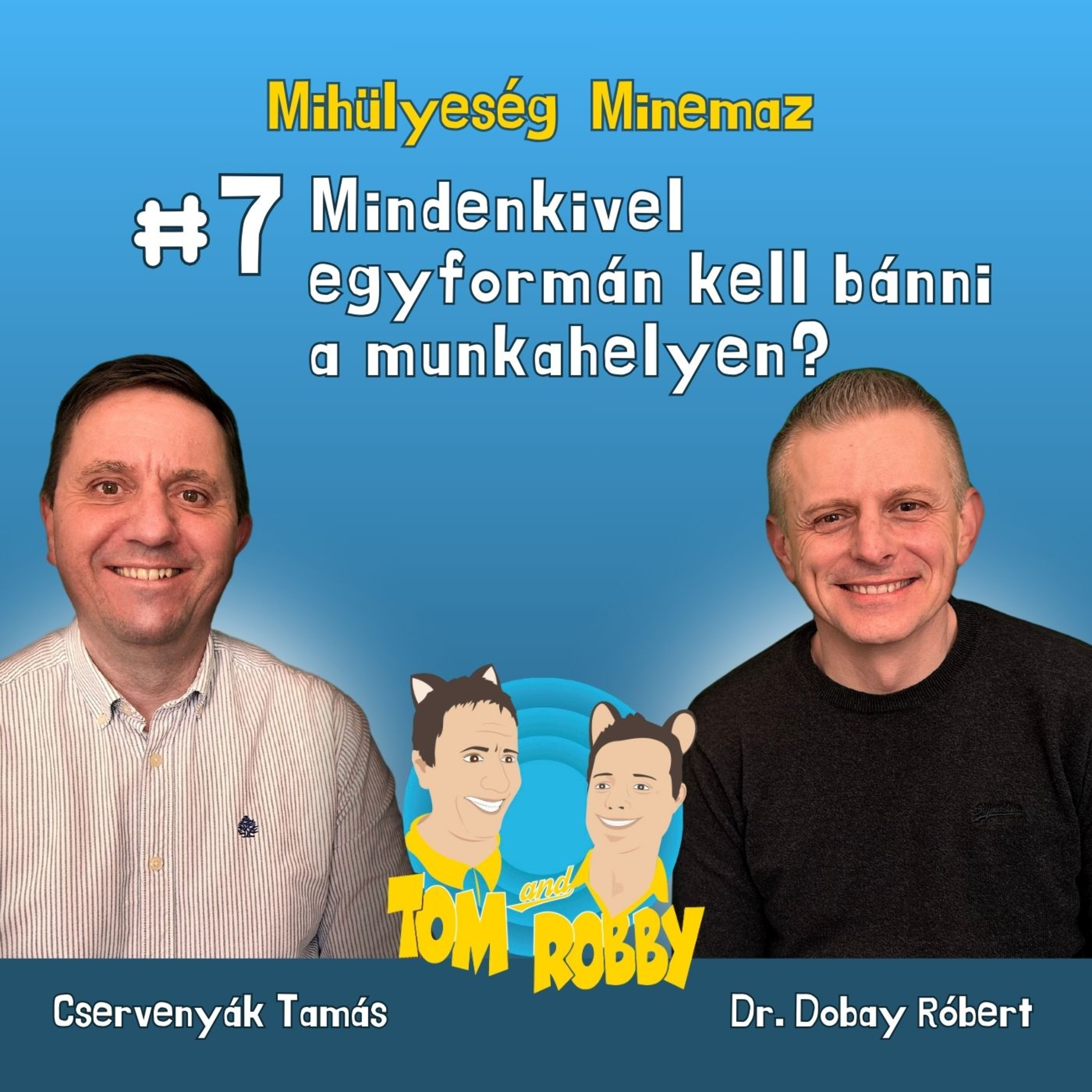 Mindenkivel egyformán kell bánni a munkahelyen? episode artwork