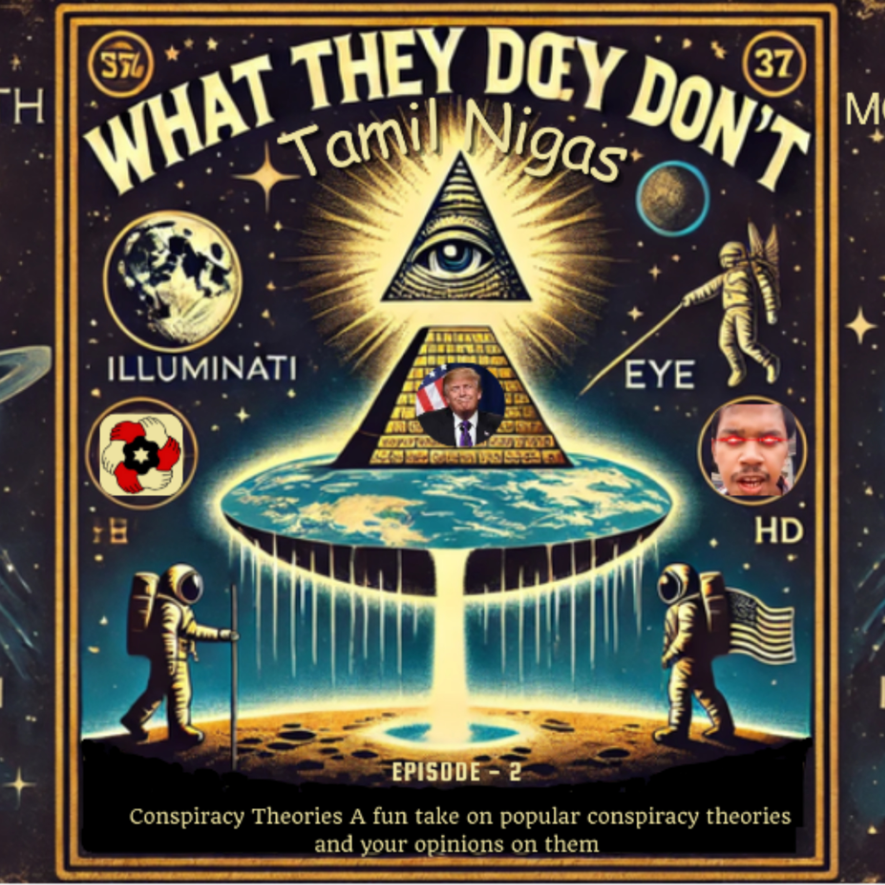 EP-02 | A fun take on popular conspiracy theories and our opinions on them