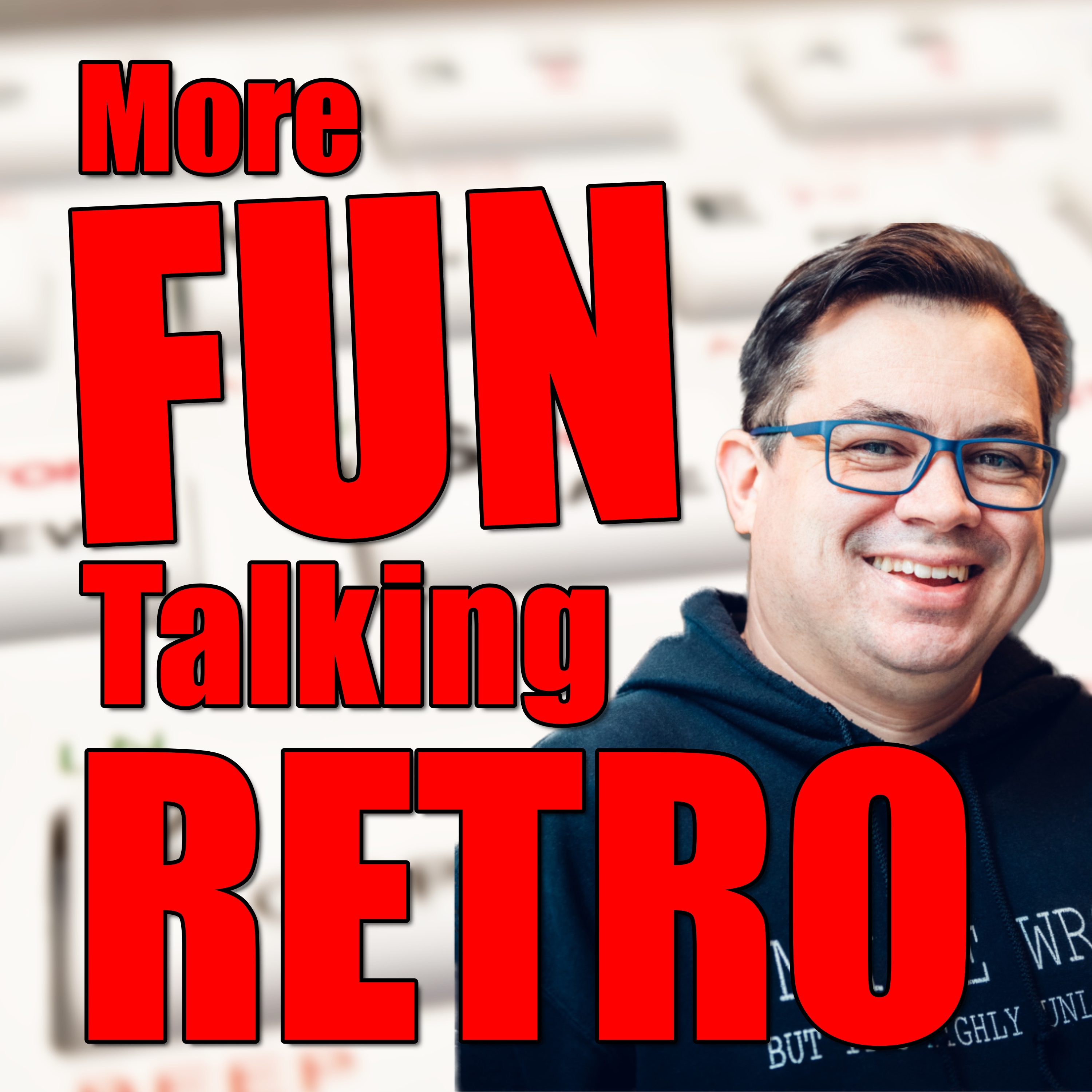 More Fun Talking Retro