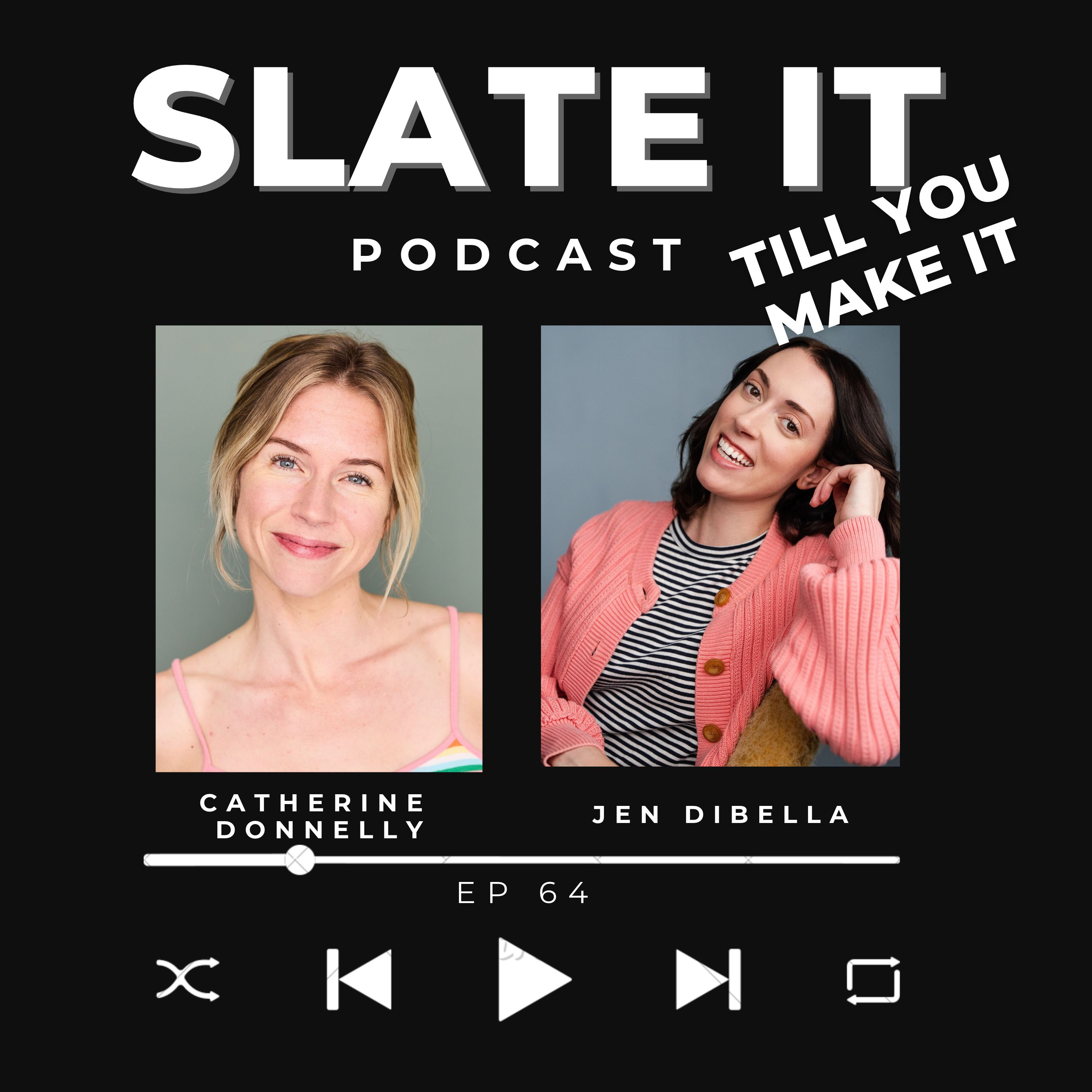 Slate It Till You Make It