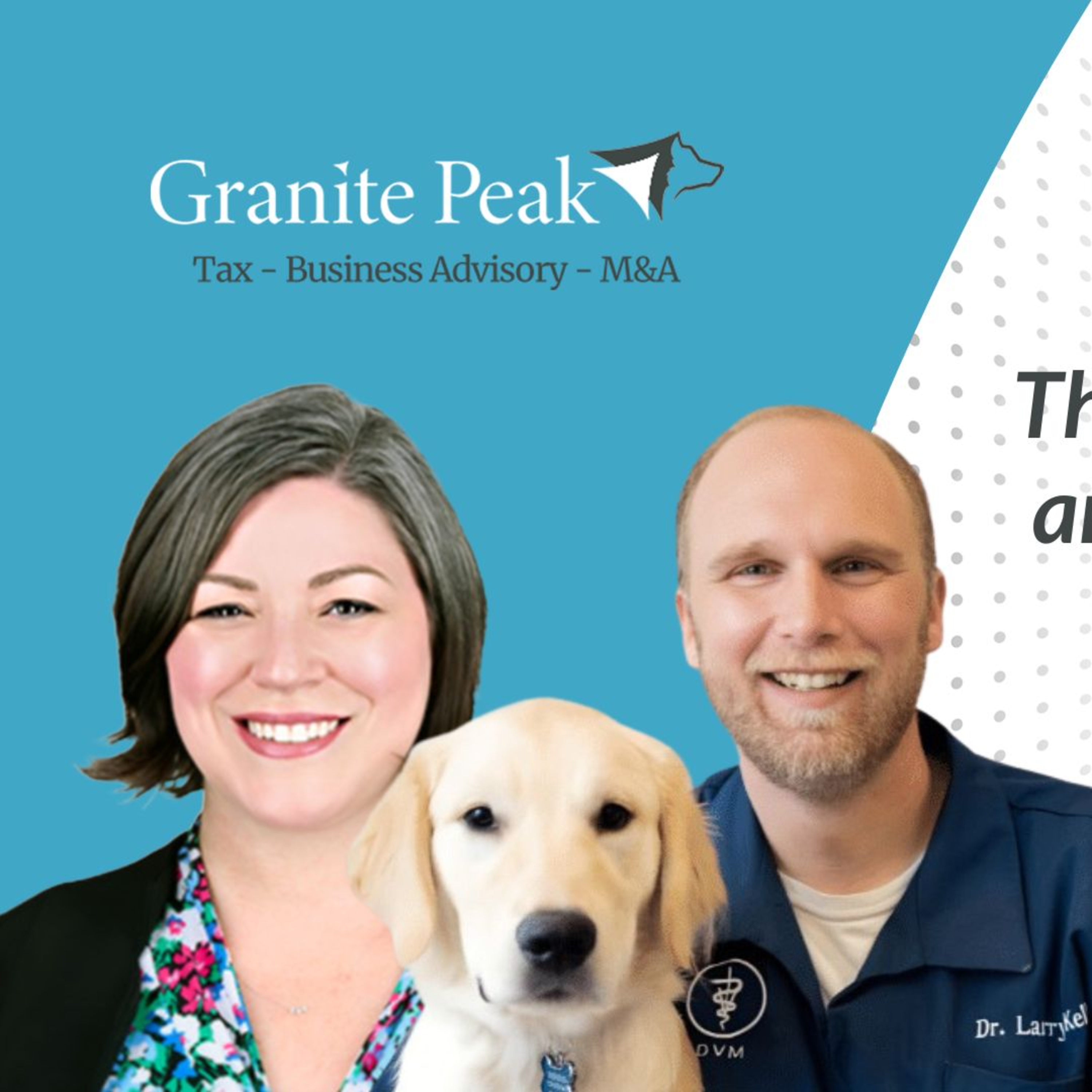Episode 53: The People, Planning, and Numbers Behind a New Veterinary Practice - with Dr. Larry Keller episode artwork