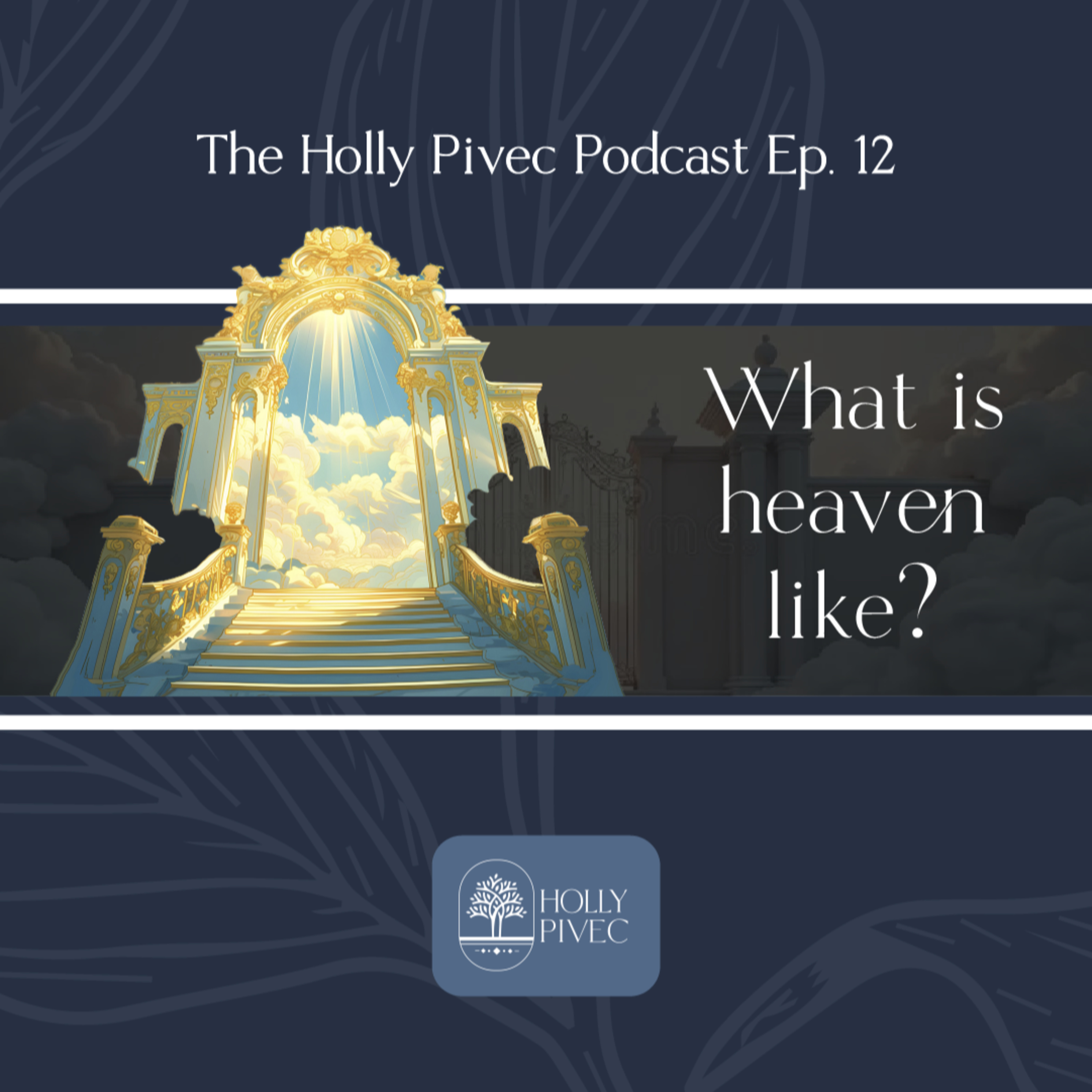 EP 12 | Common misconceptions about heaven: An interview with Alan Gomes, Part 1 episode artwork