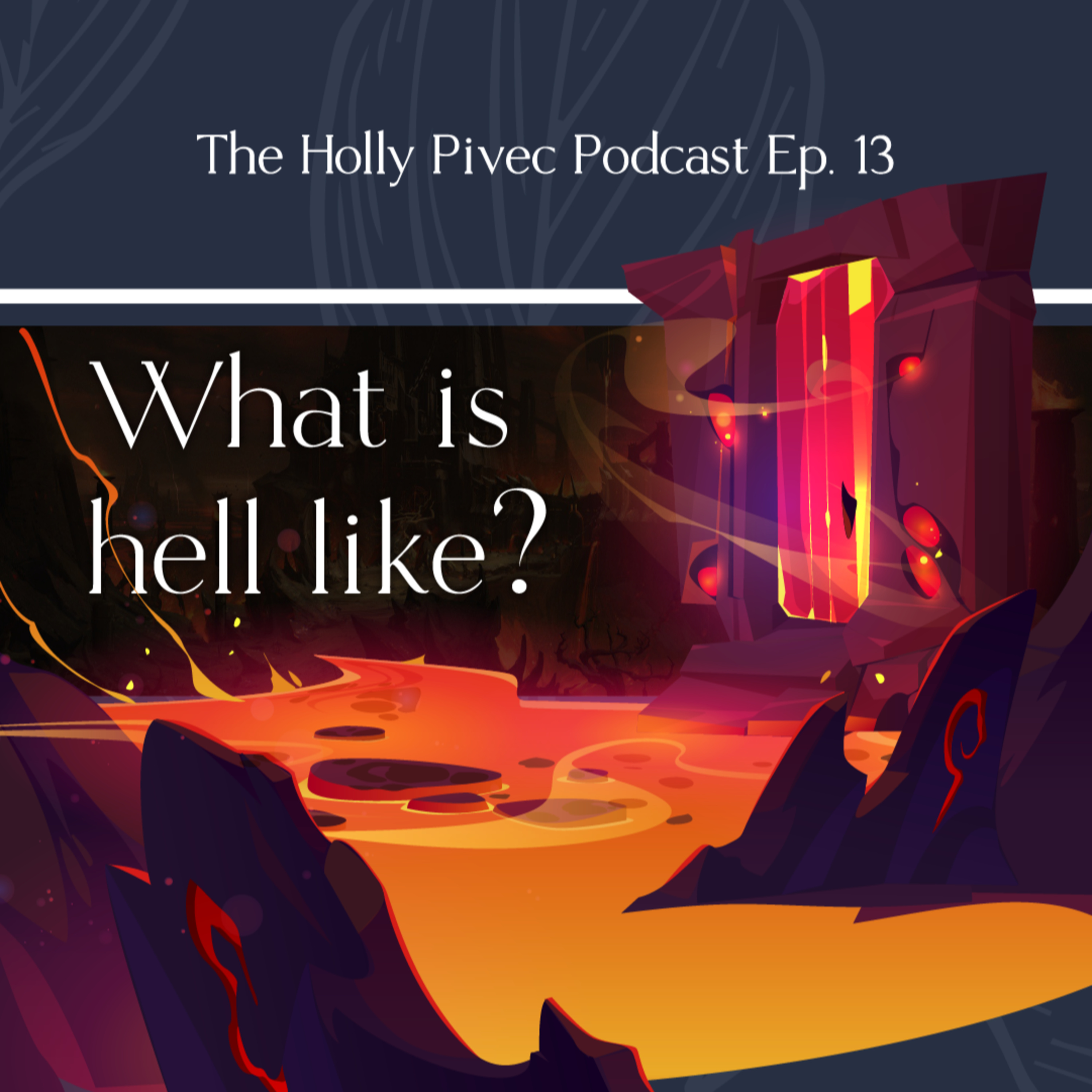 EP13 | Common misconceptions about hell: An interview with Alan Gomes, Part 2 episode artwork