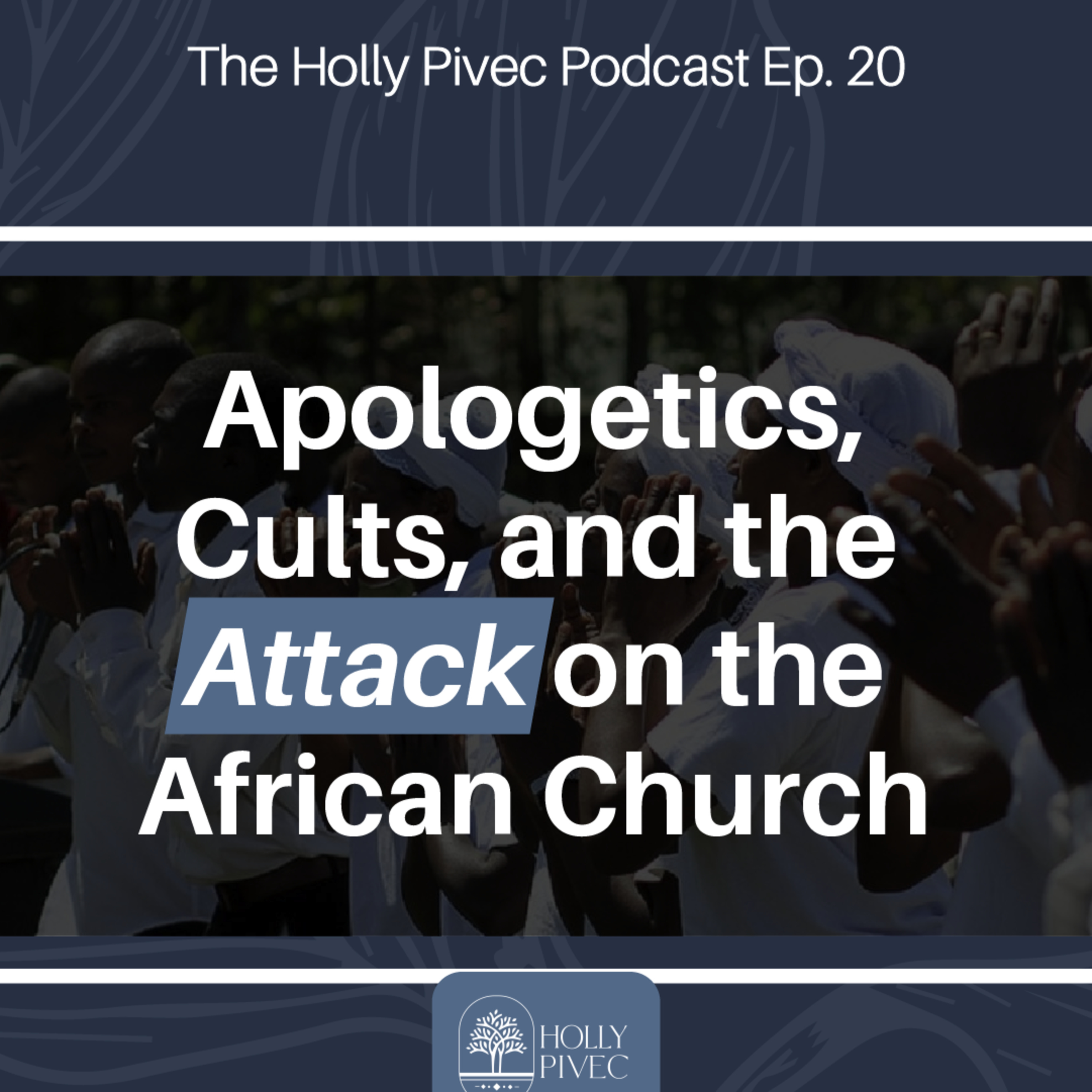 EP 20 | The Challenge of Discernment Globally (Part 1): An Interview with Paul Carden and Rodgers Atwebembeire of The Centers for Apologetics Research episode artwork