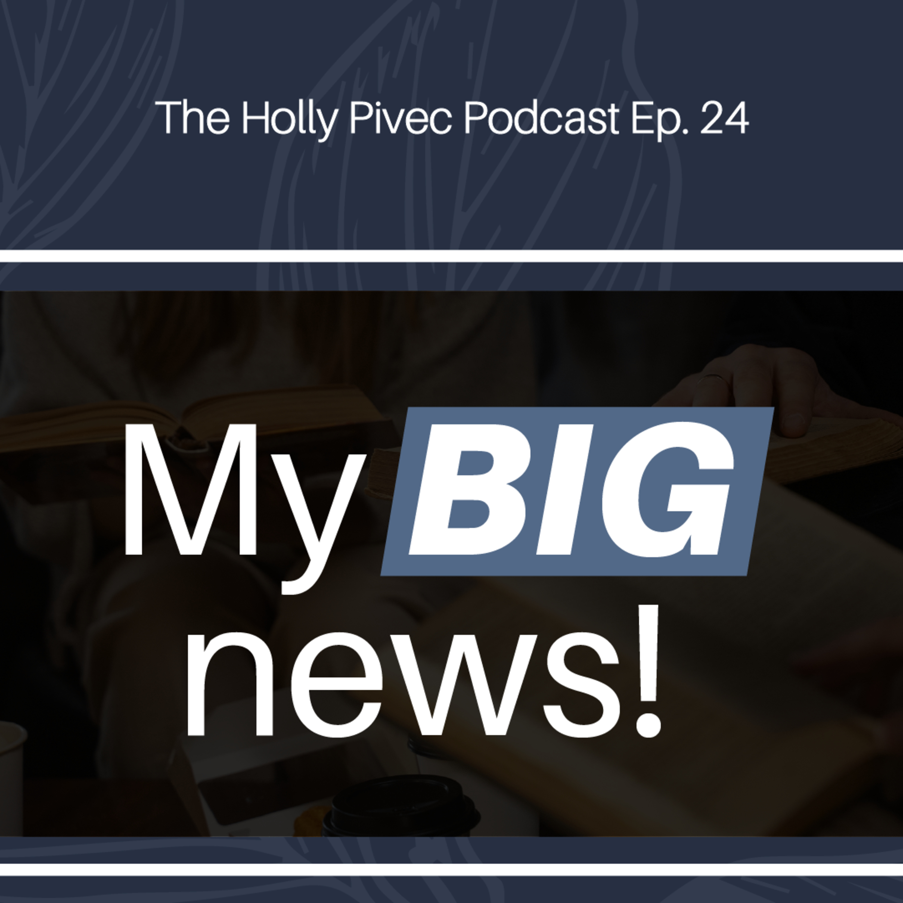 The Holly Pivec Podcast
