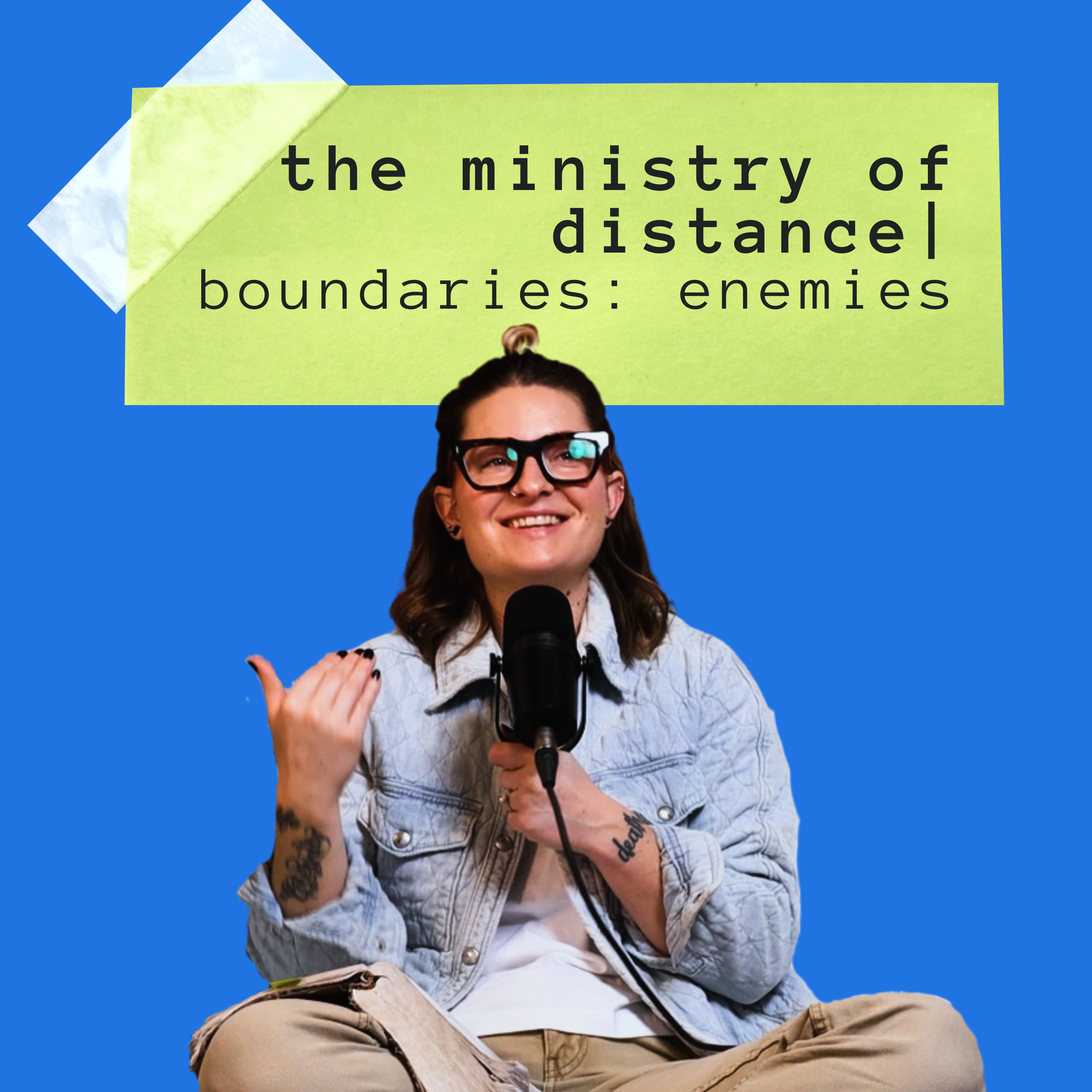 The Ministry of Distance | Boundaries: Enemies episode artwork