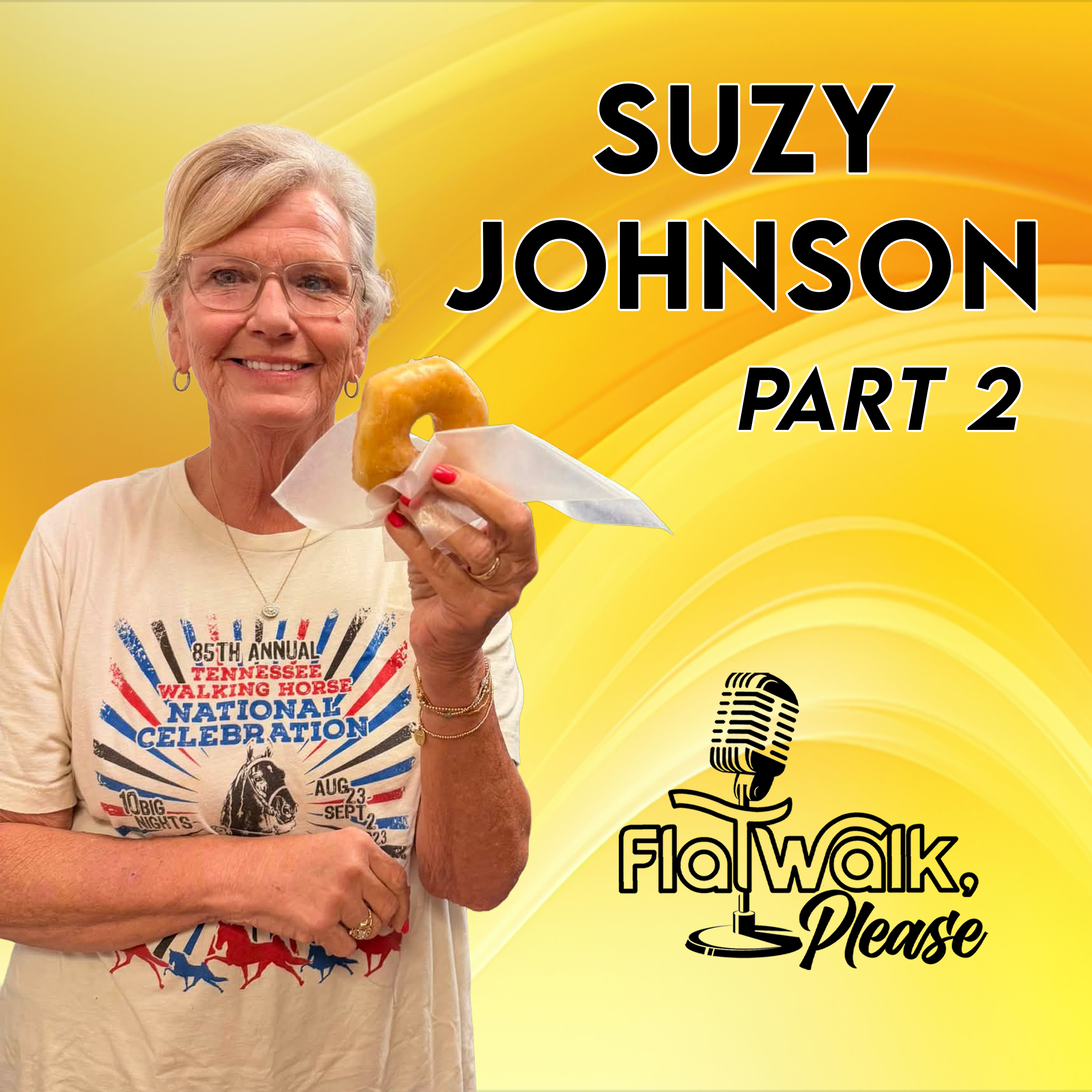 Suzy Johnson (Part 2) | Flatwalk Please, Podcast