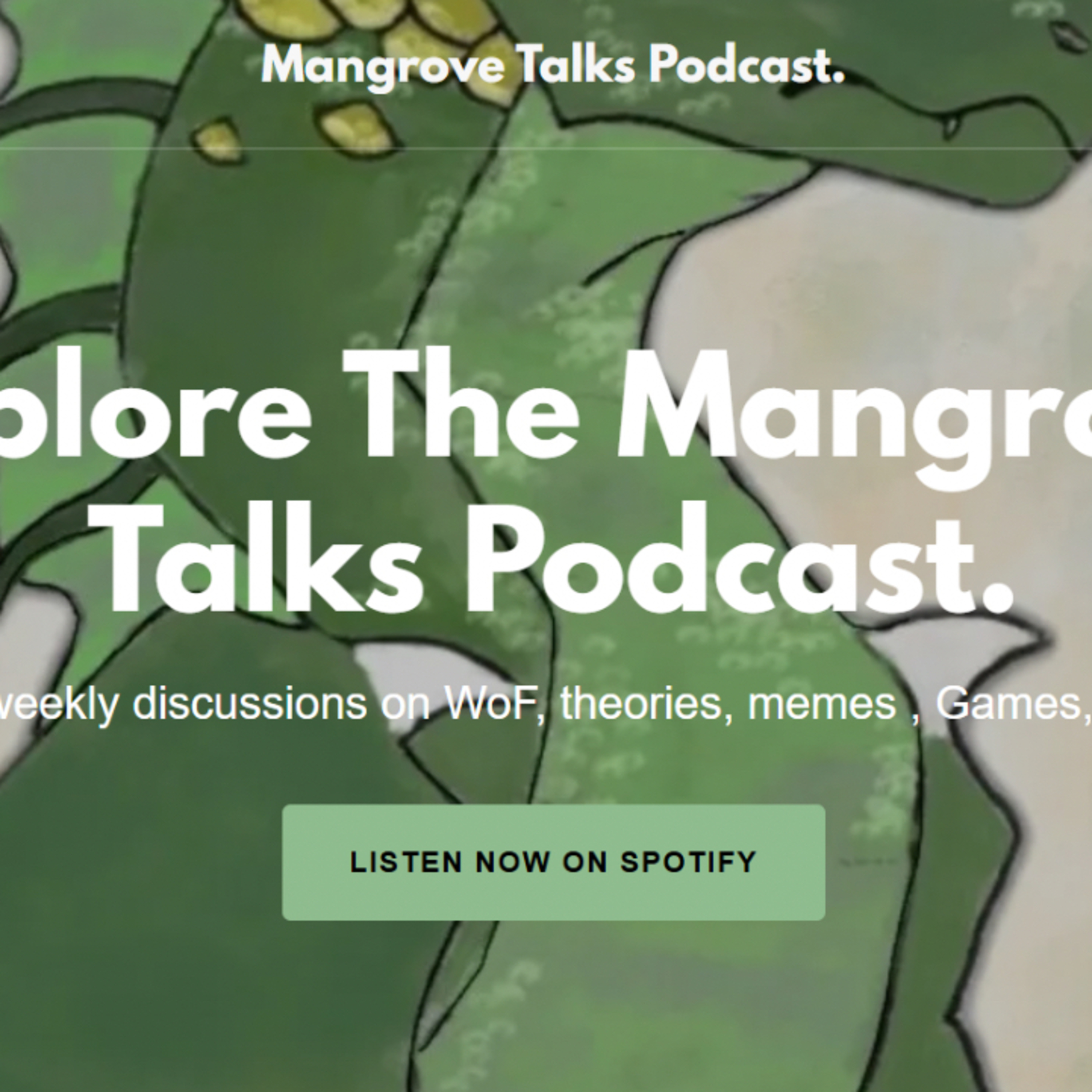 Welcome to Mangrove Talks: A WoF podcast.  episode artwork