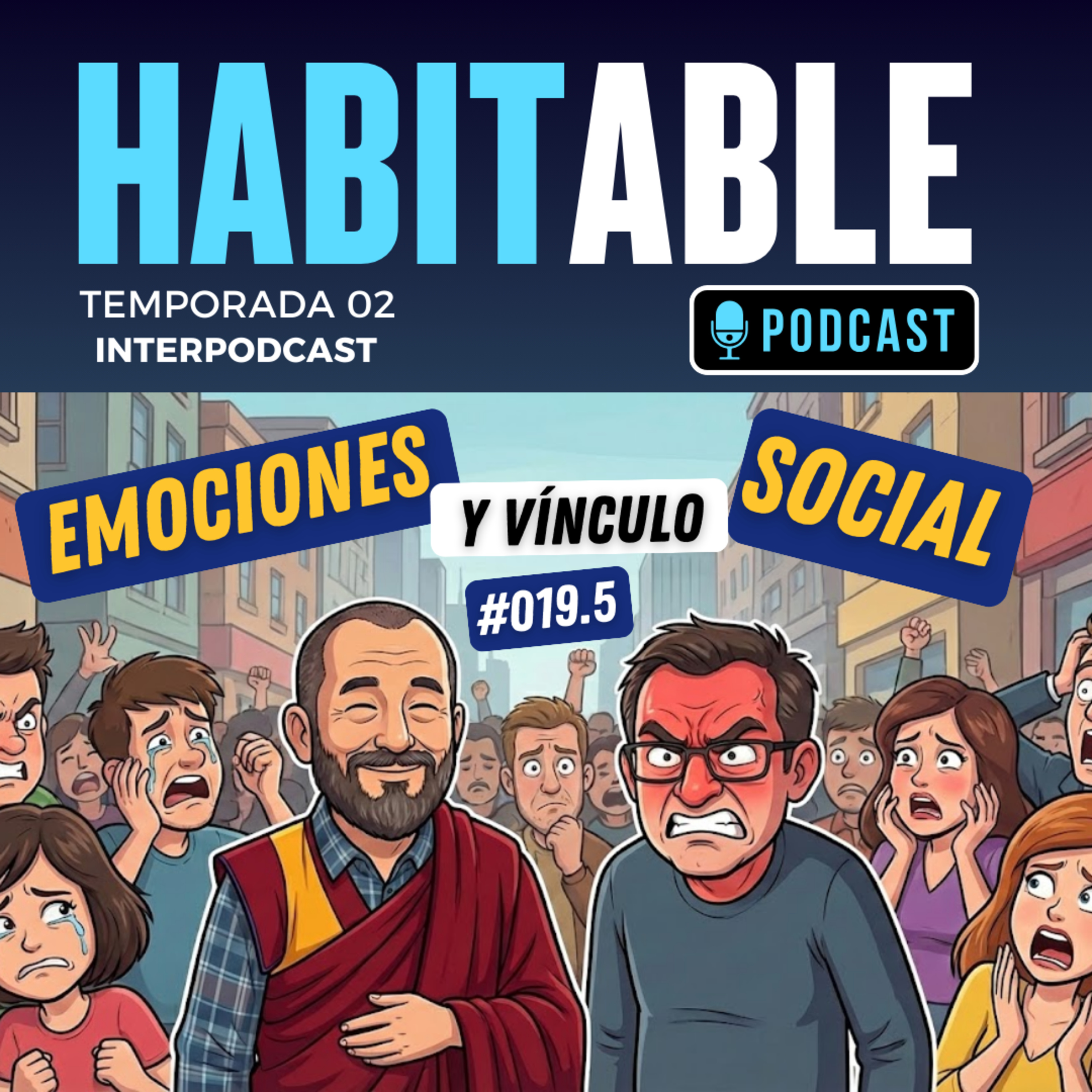Emociones y Vínculo Social #Interpodcast #HabitablePodcast episode artwork