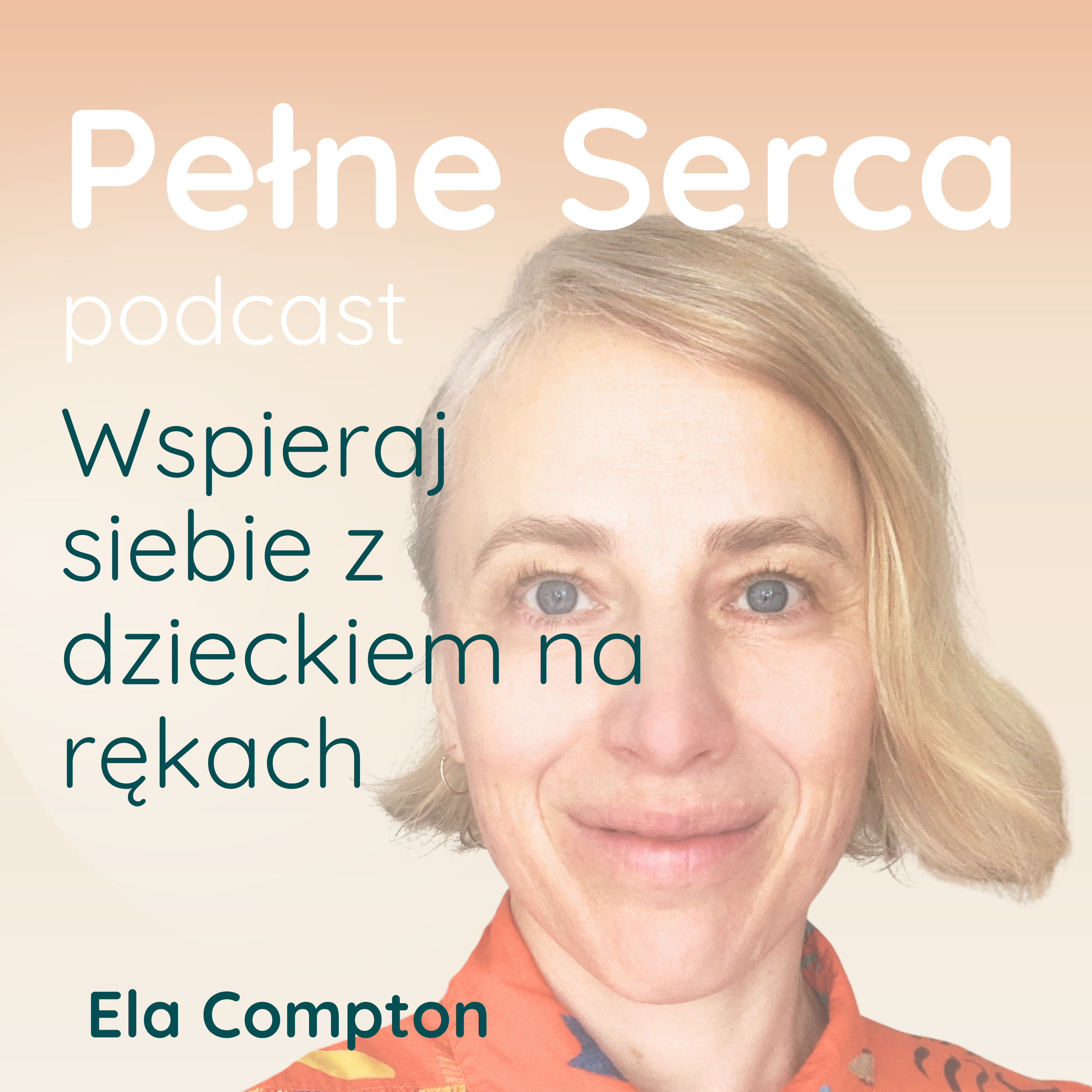 Jak wspierać siebie, z dzieckiem na rękach episode artwork