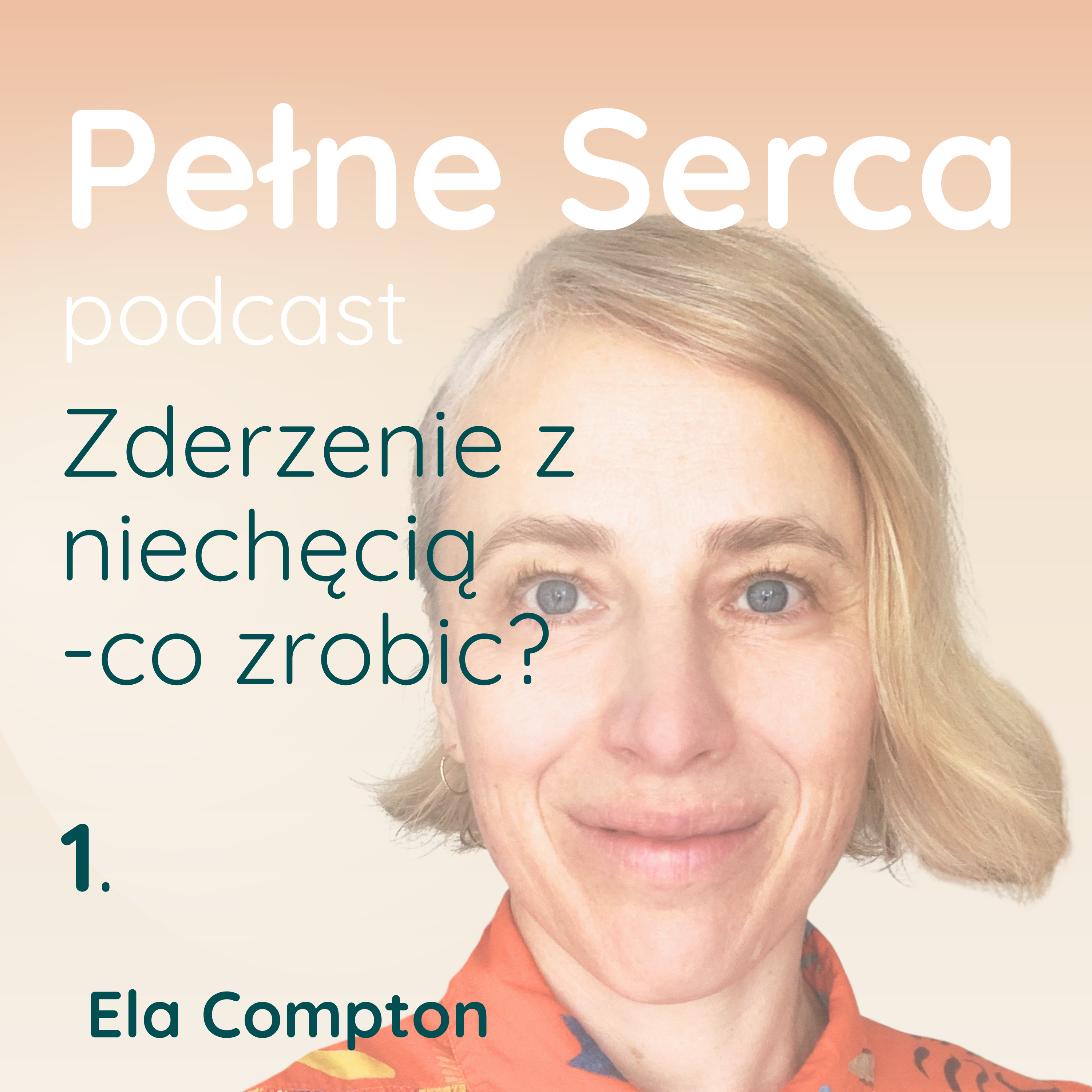 Zderzenie z niechęcią - co zrobić? Część 1. episode artwork