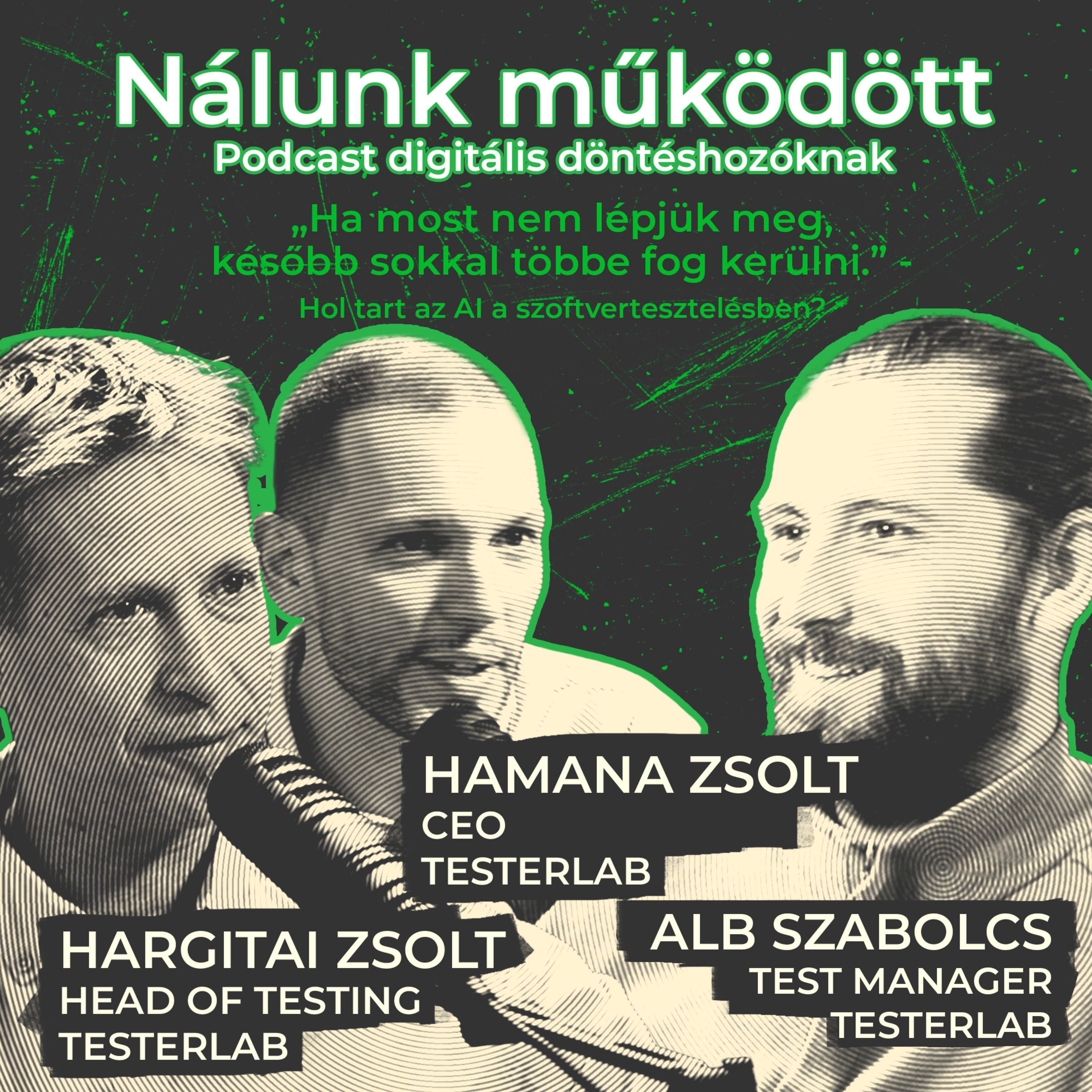 „Ha most nem lépjük meg, később sokkal többe fog kerülni.” - Hol tart az AI a szoftvertesztelésben? episode artwork
