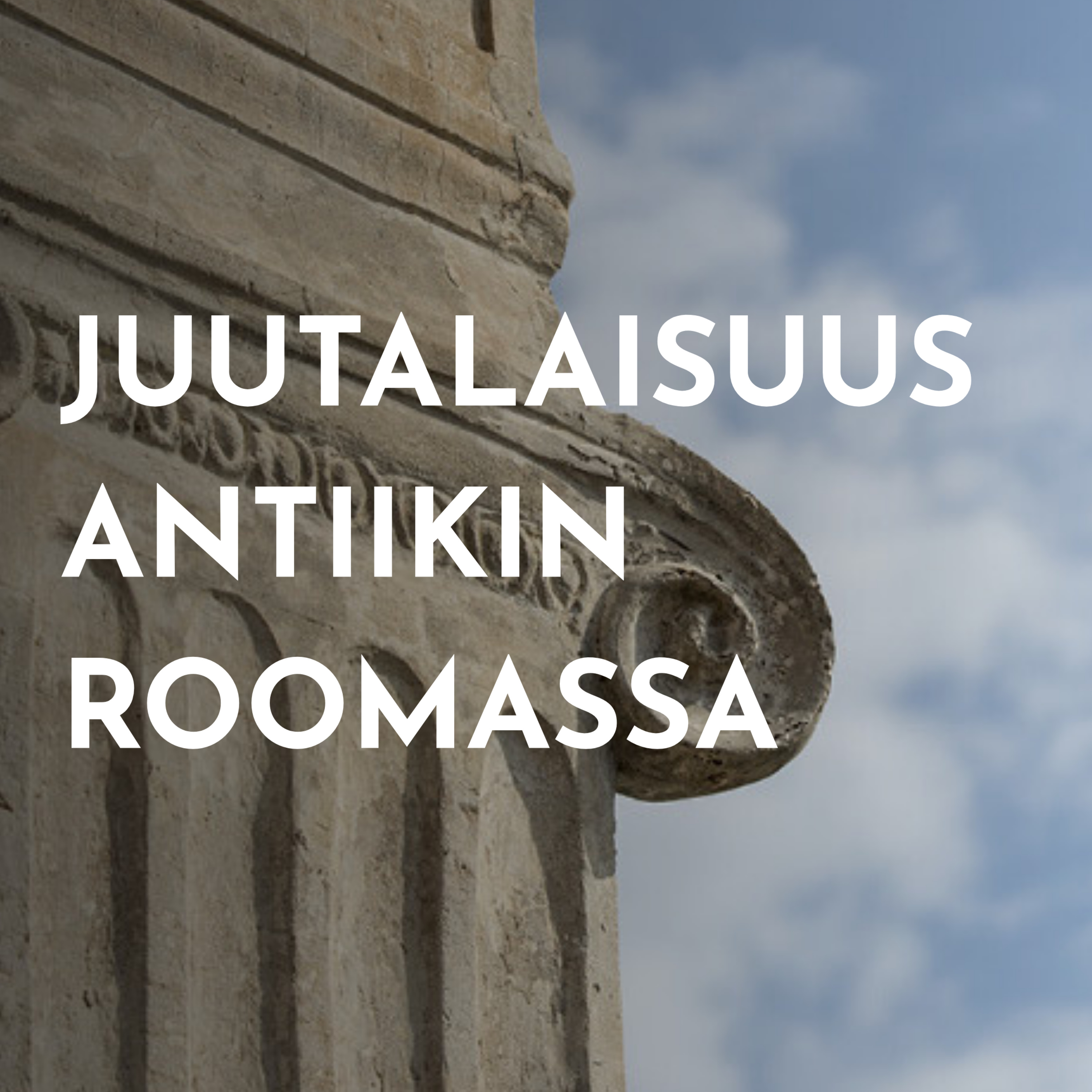 Juutalaisuus ja polyteismi antiikissa episode artwork