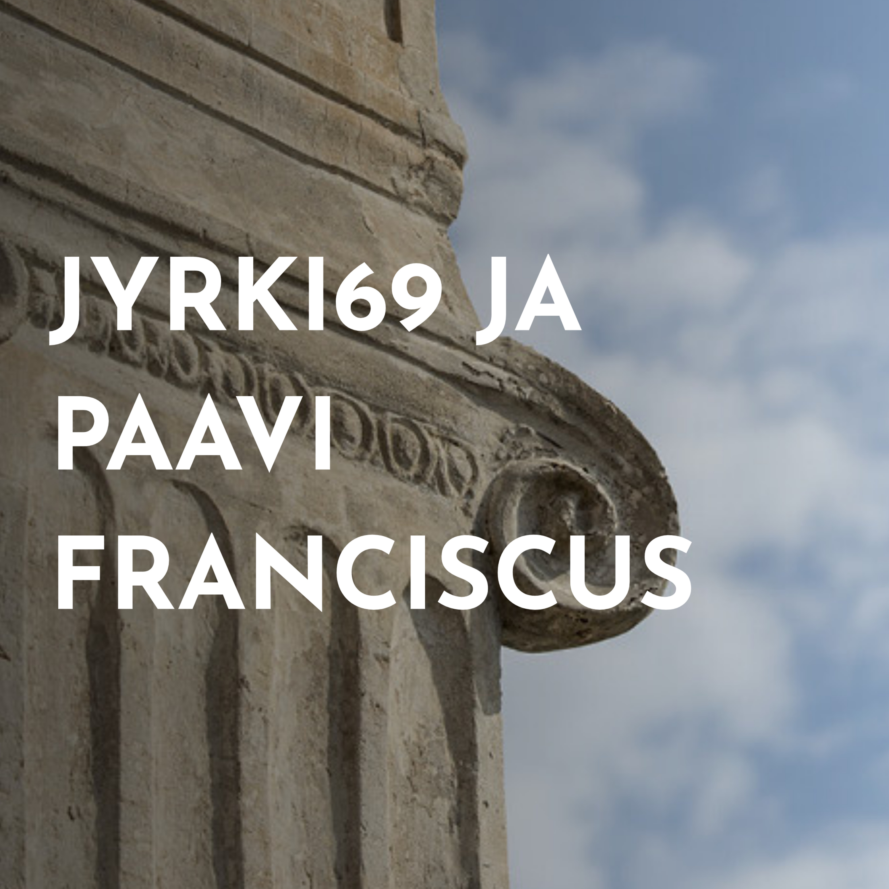Paavi Franciscus ja rock‘n’rollin kirkkoisät episode artwork