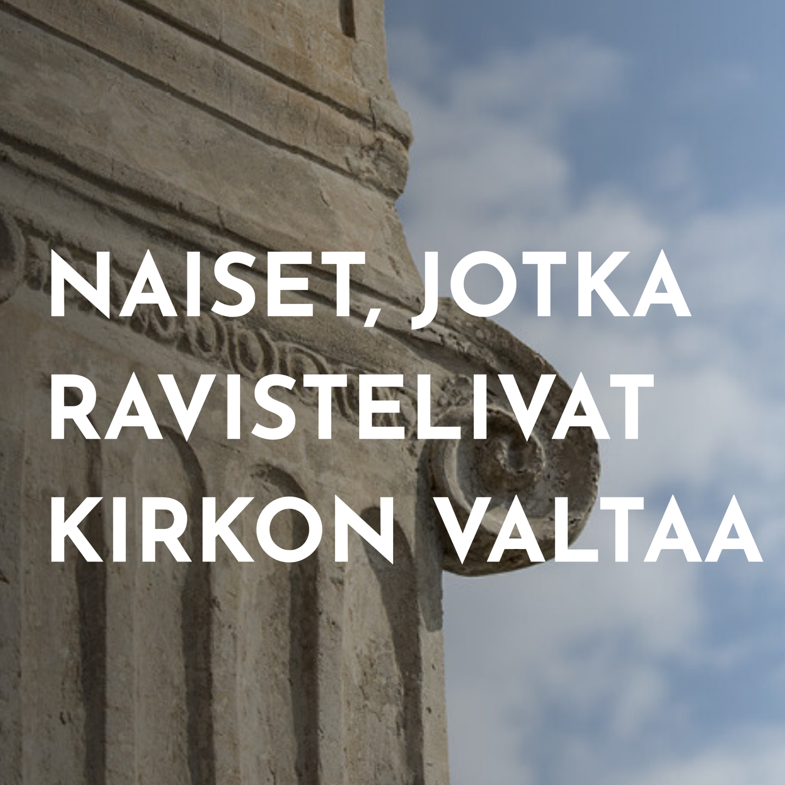 Keskiajan naispyhimykset – Ruotsin Birgitta ja Katariina Sienalainen episode artwork
