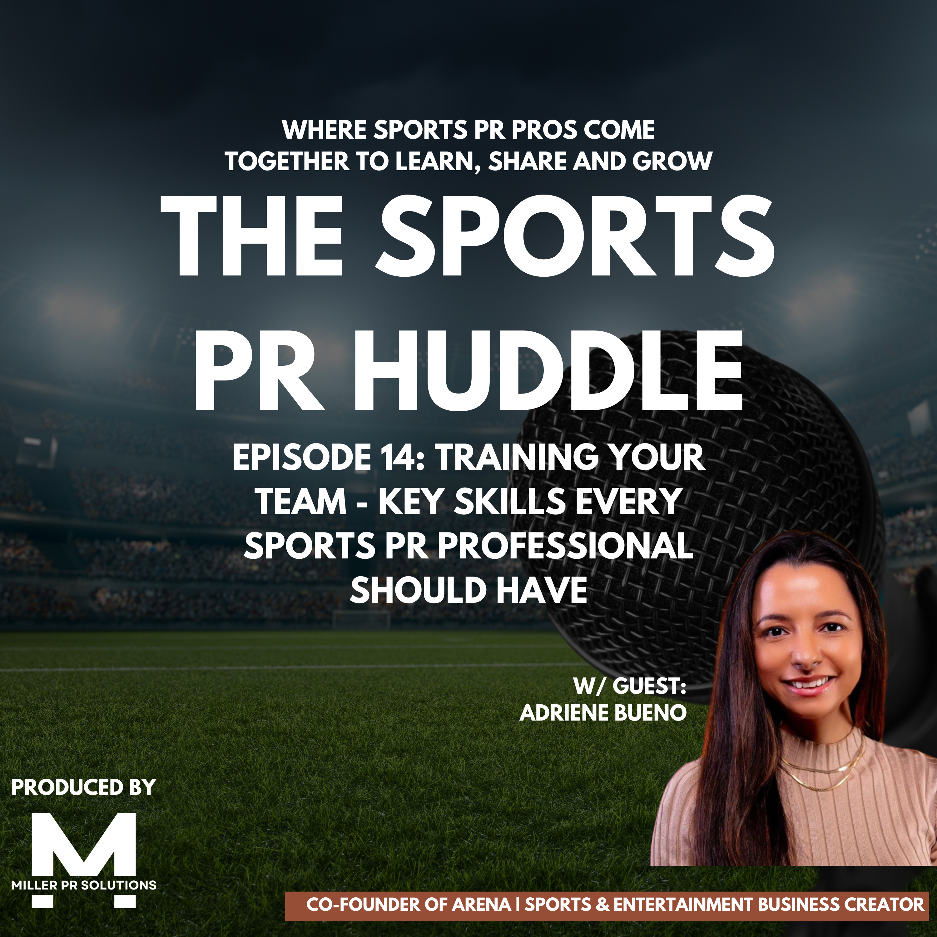 Episode 14: Training Your Team – Key Skills Every Sports PR Professional Should Have