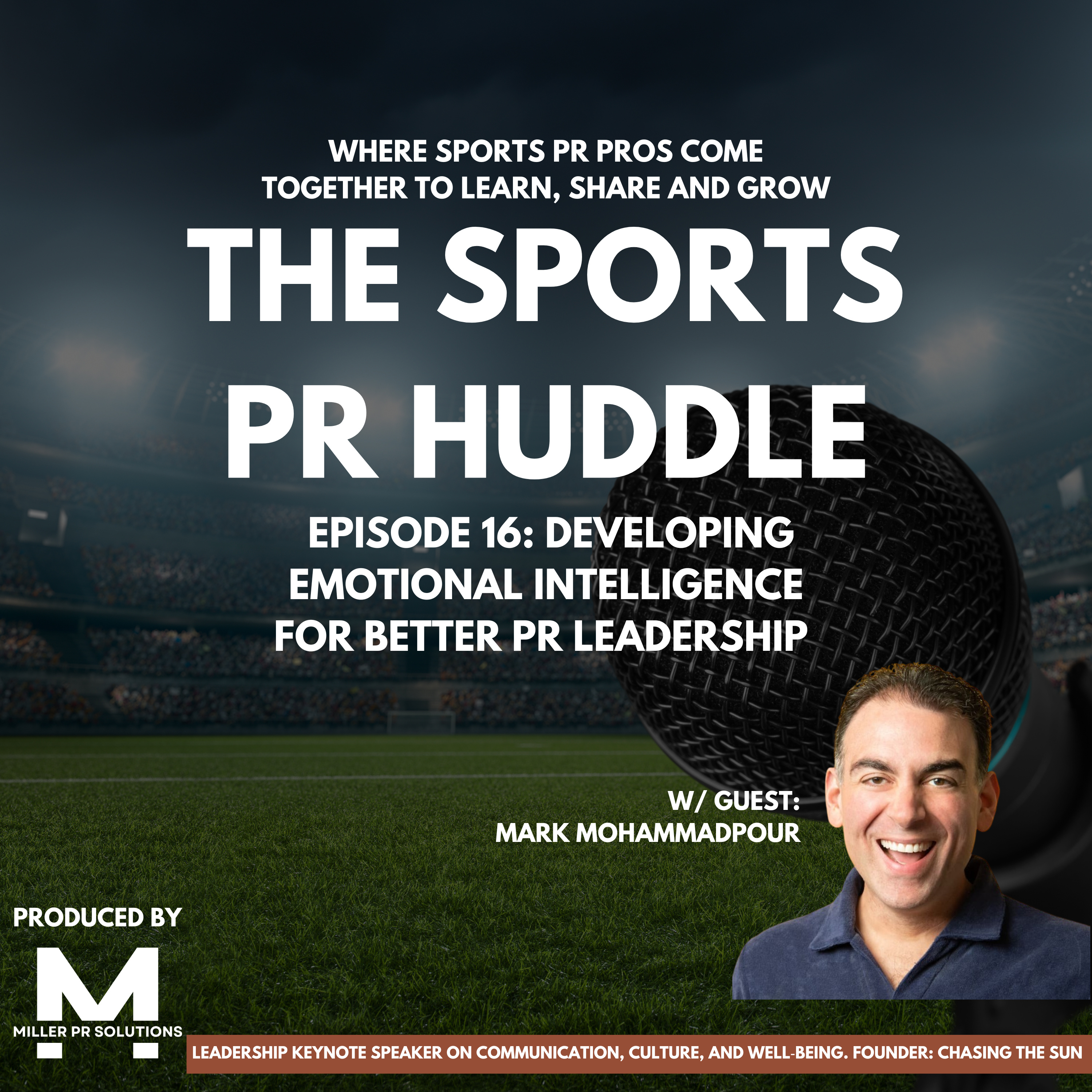 Episode 16: “Developing Emotional Intelligence for Better PR Leadership”