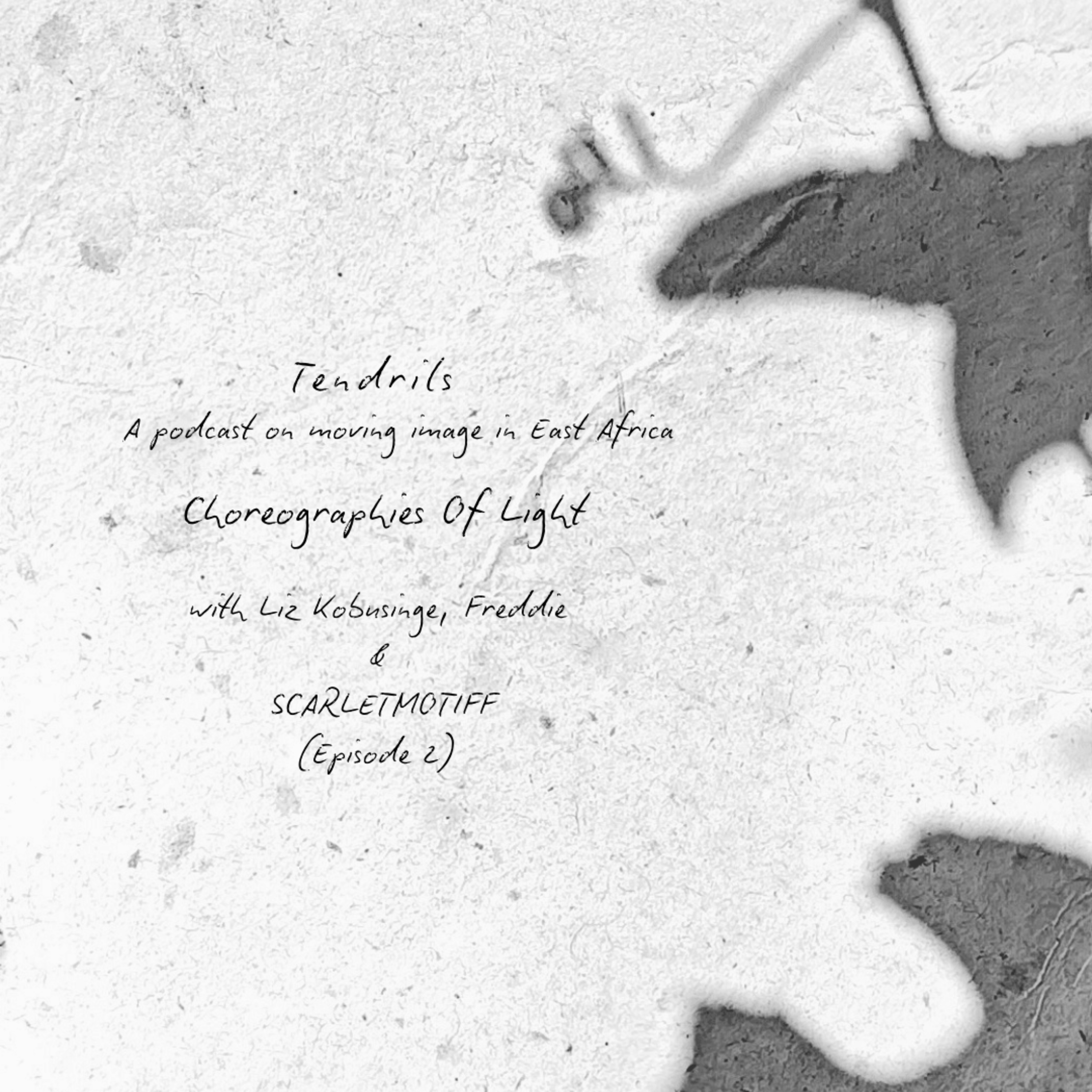 Tendrils: A podcast on moving image in East Africa